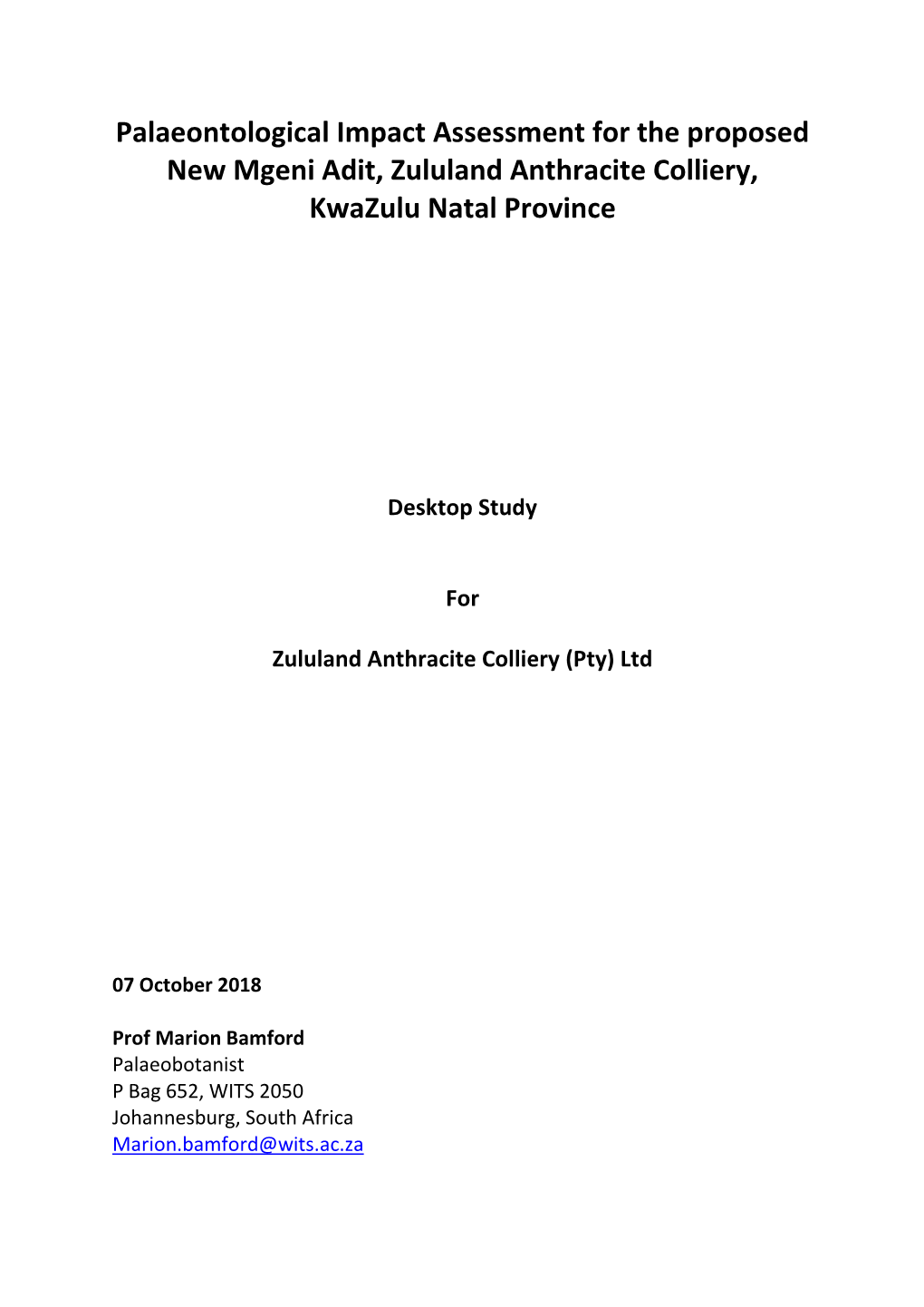 Palaeontological Impact Assessment for the Proposed New Mgeni Adit, Zululand Anthracite Colliery, Kwazulu Natal Province