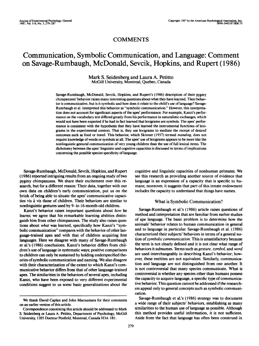 Communication, Symbolic Communication, and Language: Comment on Savage-Rumbaugh, Mcdonald, Sevcik, Hopkins, and Rupert (1986)
