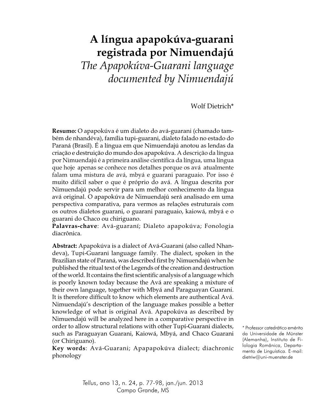 A Língua Apapokúva-Guarani Registrada Por Nimuendajú the Apapokúva-Guarani Language Documented by Nimuendajú