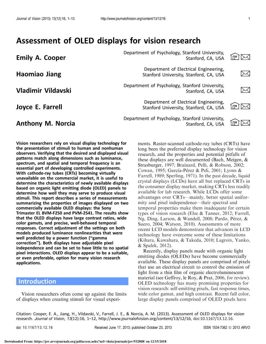 Assessment of OLED Displays for Vision Research Department of Psychology, Stanford University, # Emily A