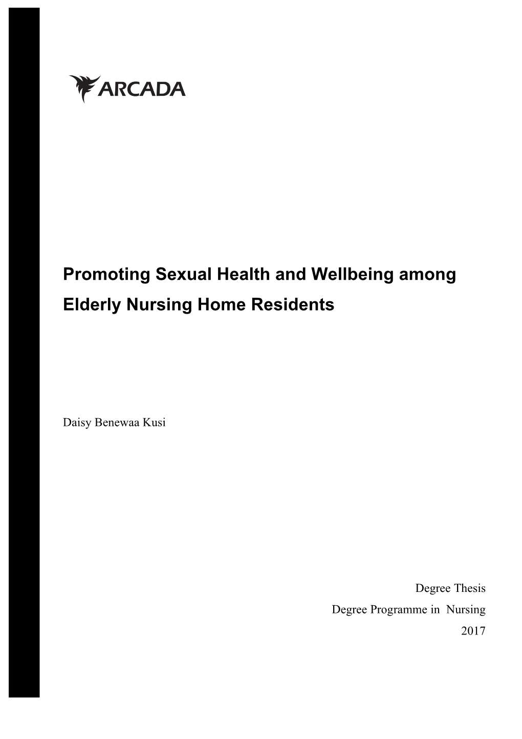 Promoting Sexual Health and Wellbeing Among Elderly Nursing Home Residents