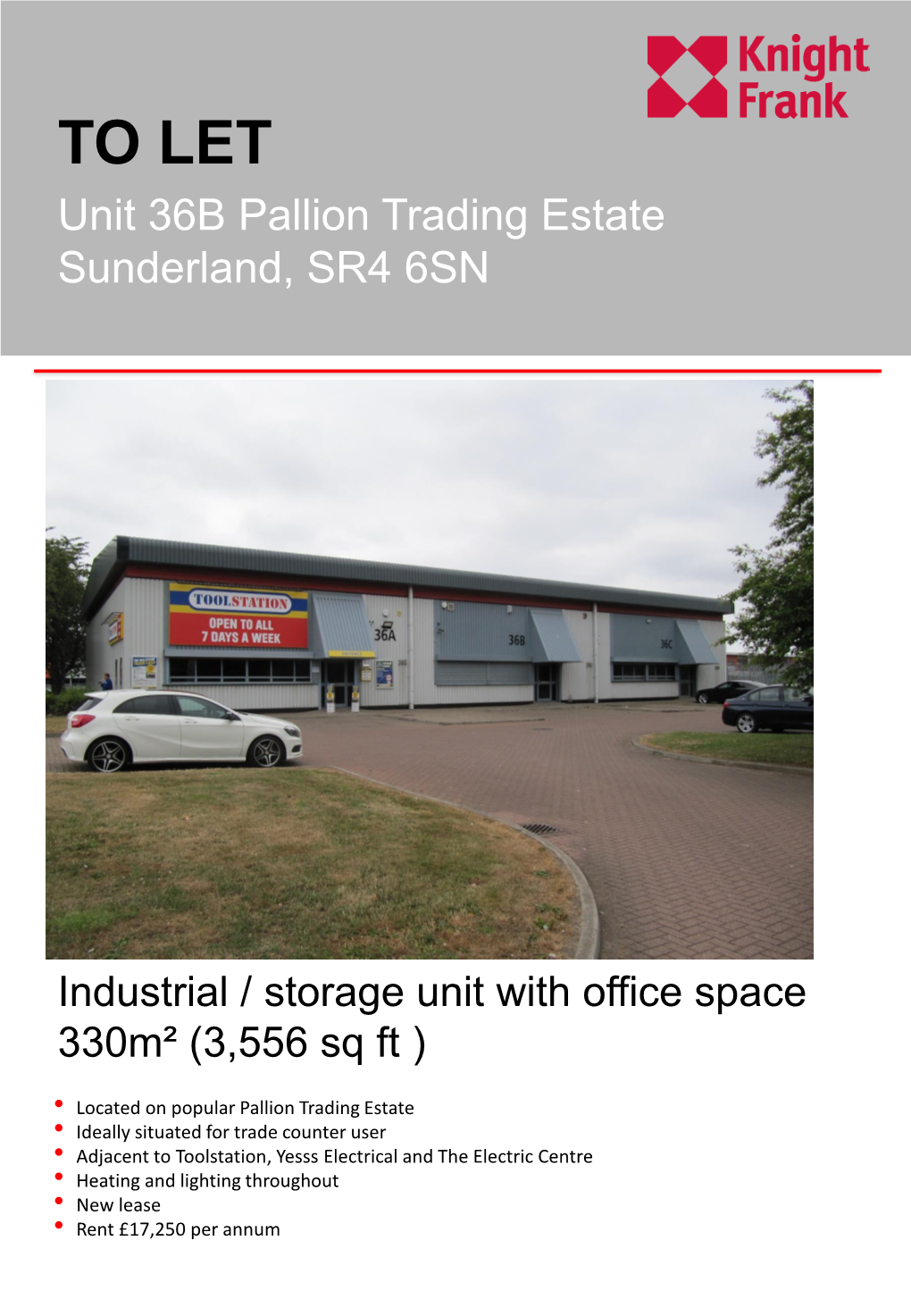 TO LET Unit 36B Pallion Trading Estate Sunderland, SR4 6SN
