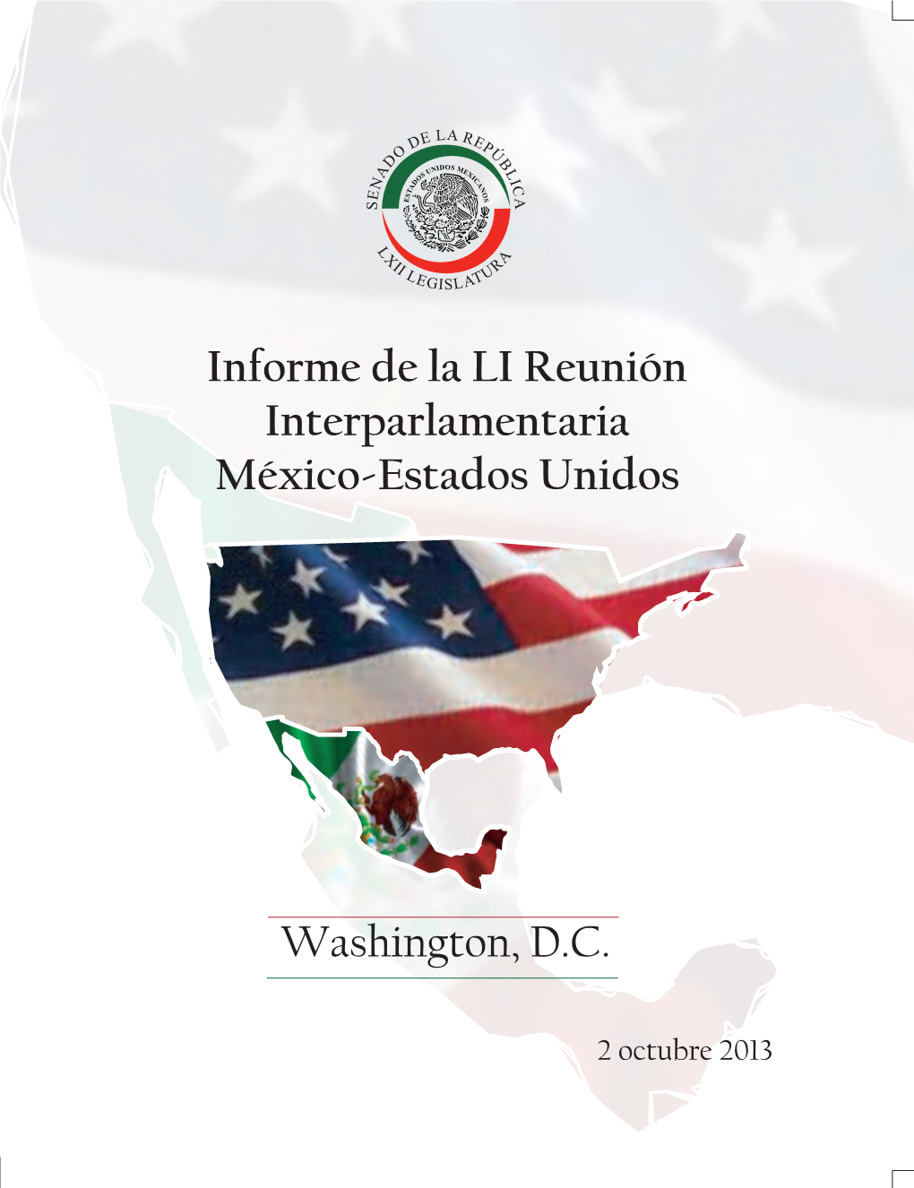 Informe De La LI Reunión Interparlamentaria México-Estados Unidos