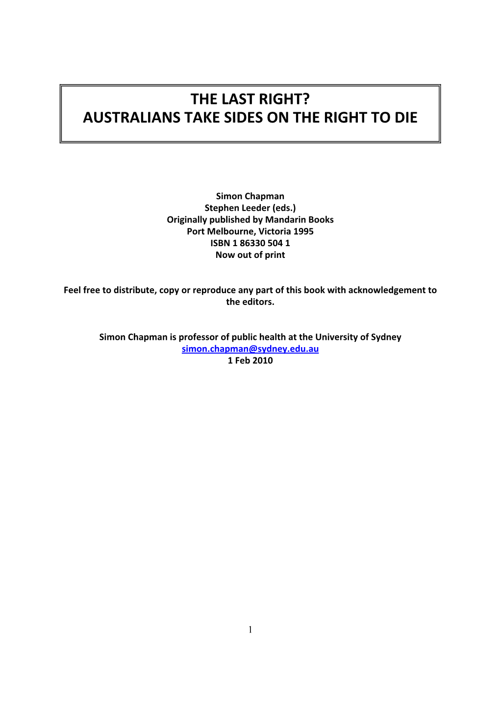 The Last Right? Australians Take Sides on the Right to Die