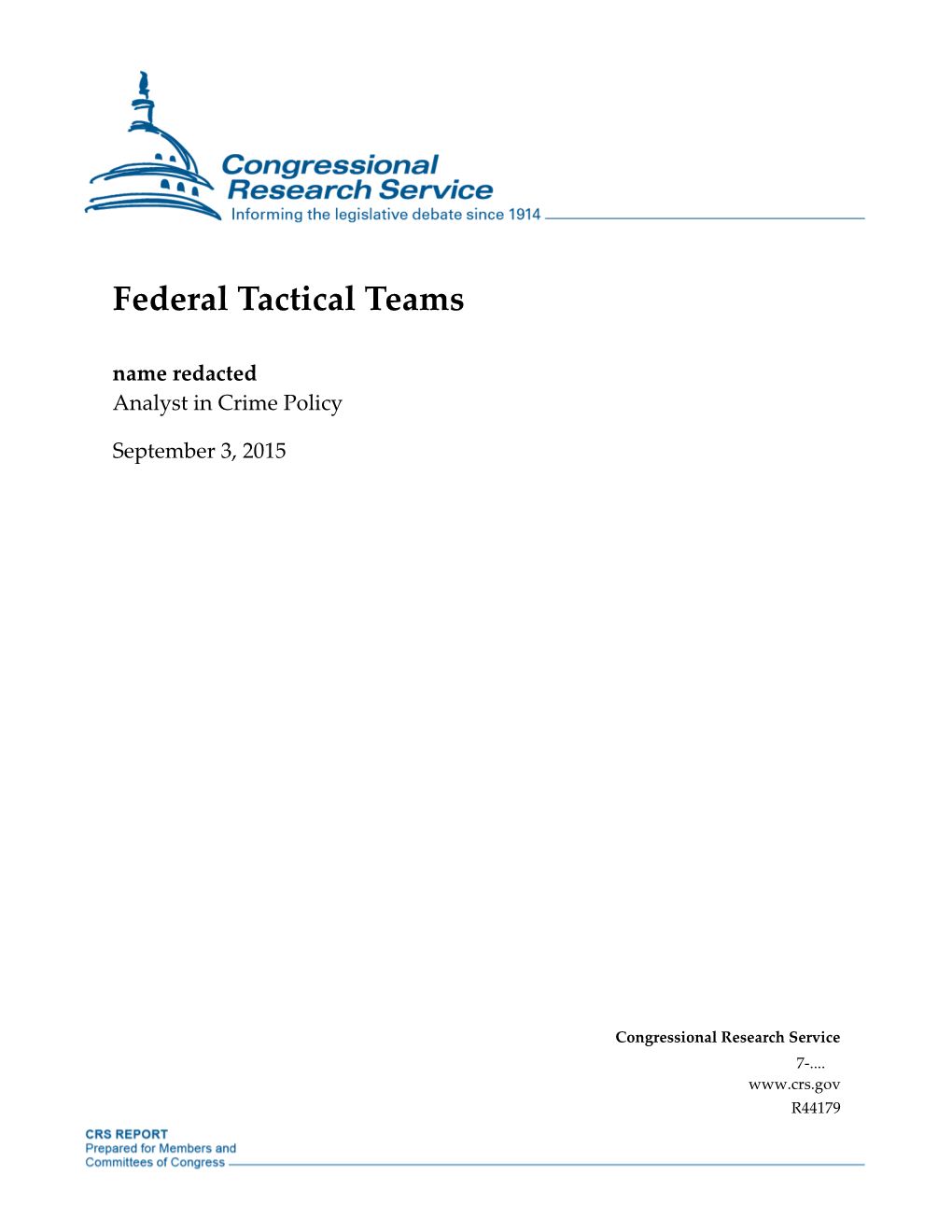 Federal Tactical Teams Name Redacted Analyst in Crime Policy