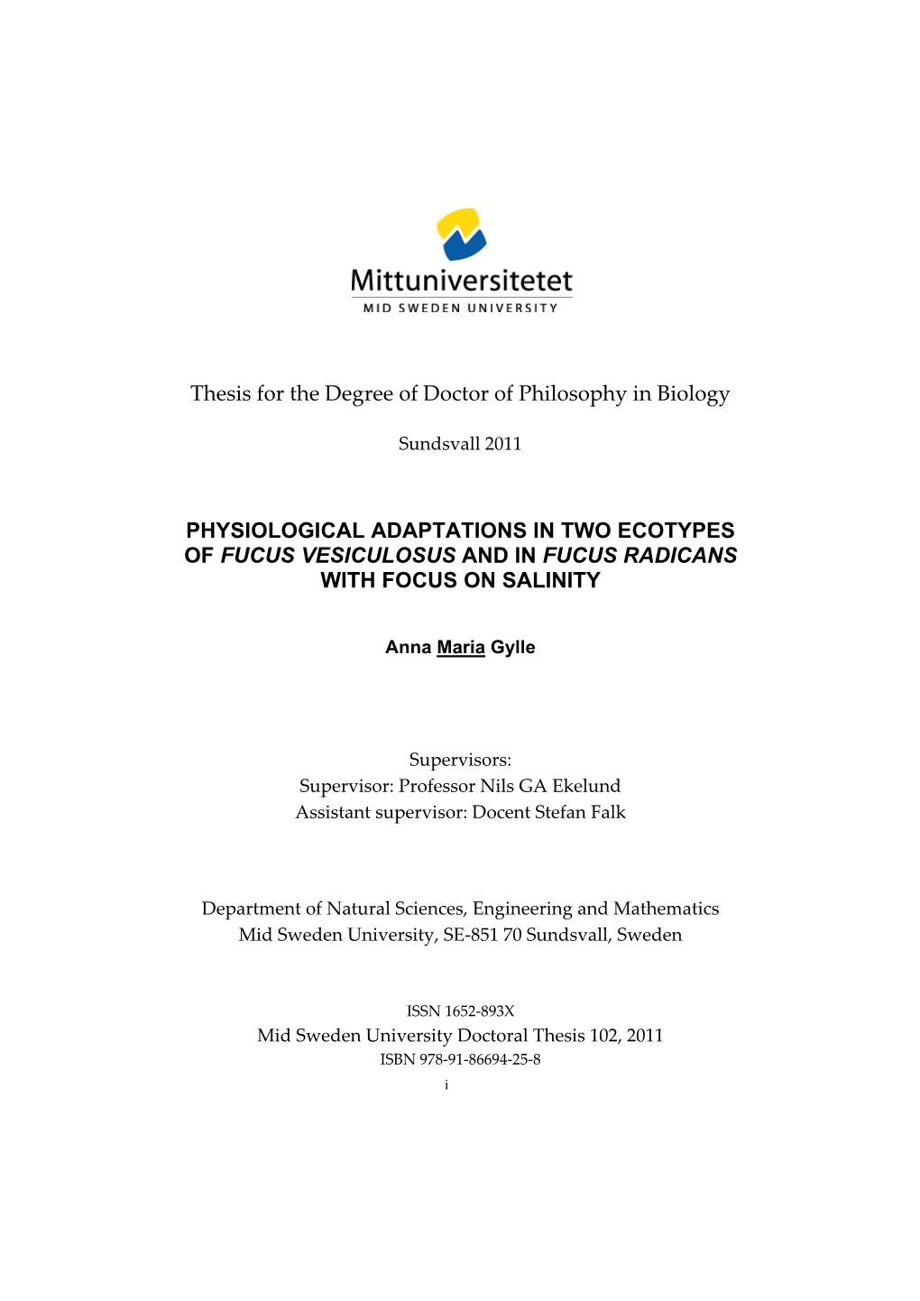 Thesis for the Degree of Doctor of Philosophy in Biology