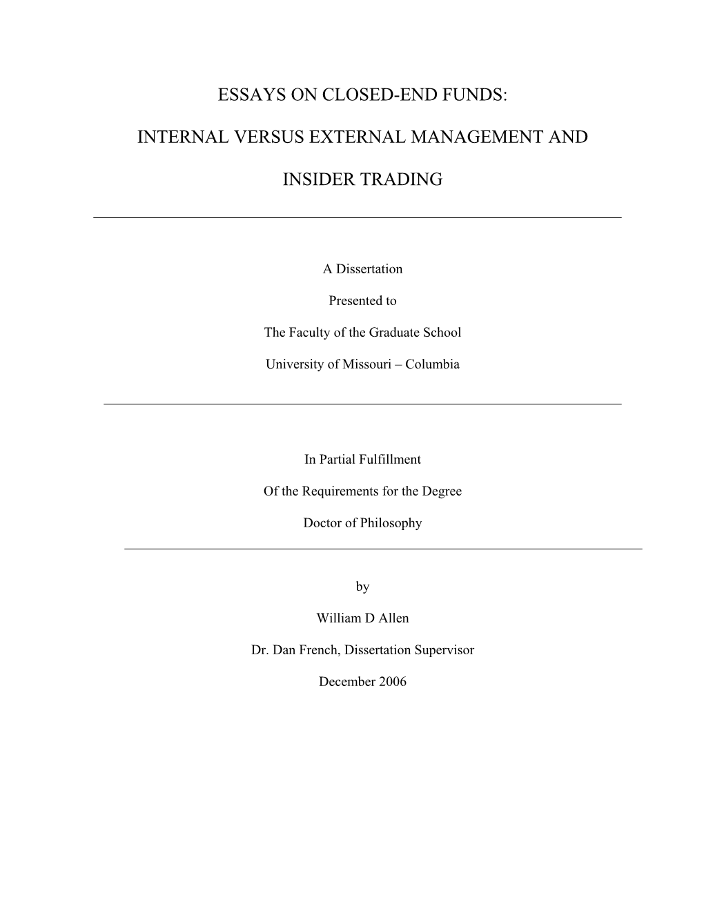 Essays on Closed-End Funds: Internal Versus External Management and Insider Trading