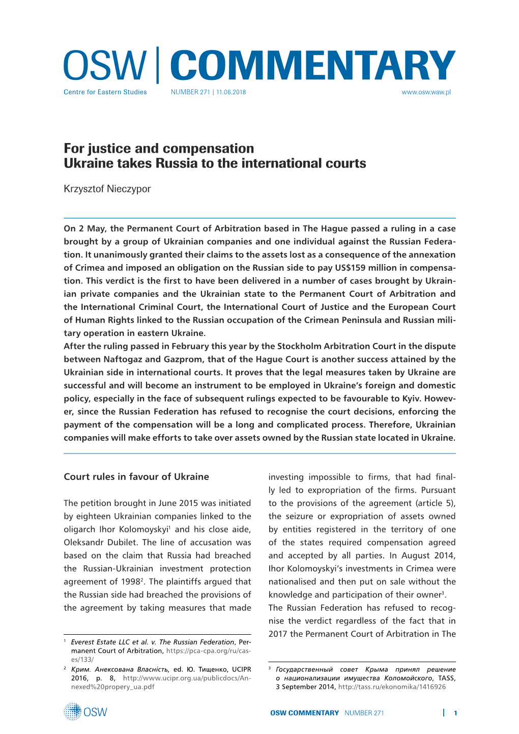 OSW COMMENTARY NUMBER 271 1 Hague Confirmed Its Competences to Resolve the Other Party and Which Is Subject to Its Laws5