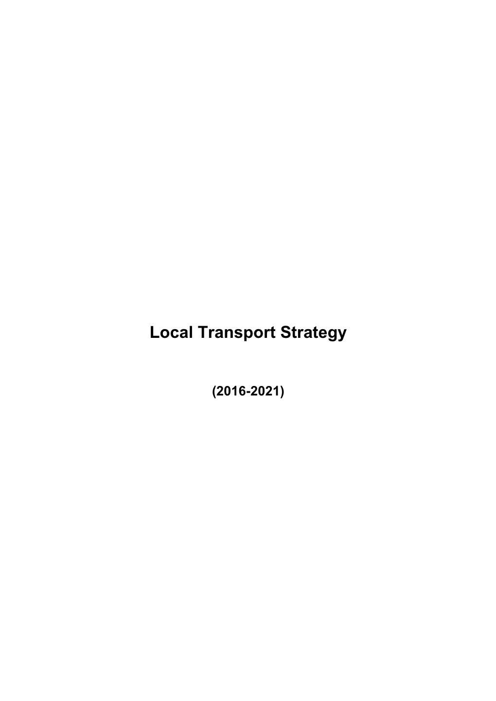 Local Transport Strategy (2016-2021)