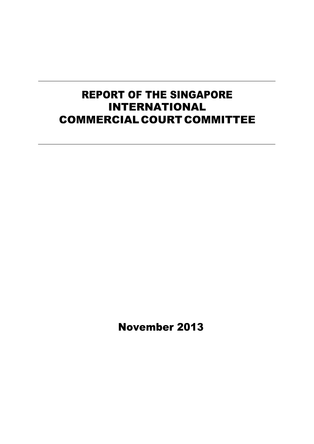 Report of the Singapore International Commercial Court Committee
