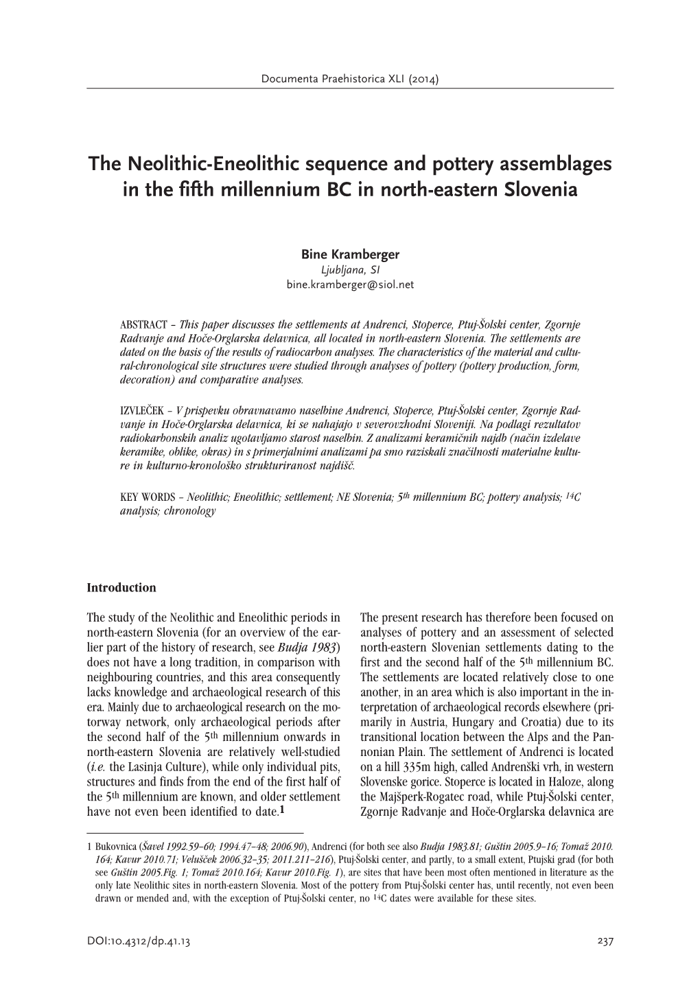 The Neolithic-Eneolithic Sequence and Pottery Assemblages in the Fifth Millennium BC in North-Eastern Slovenia