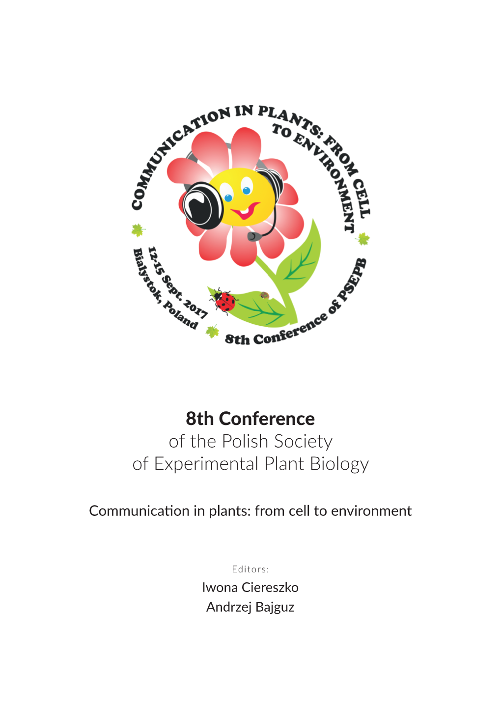 8Th Conference of the Polish Society of Experimental Plant Biology