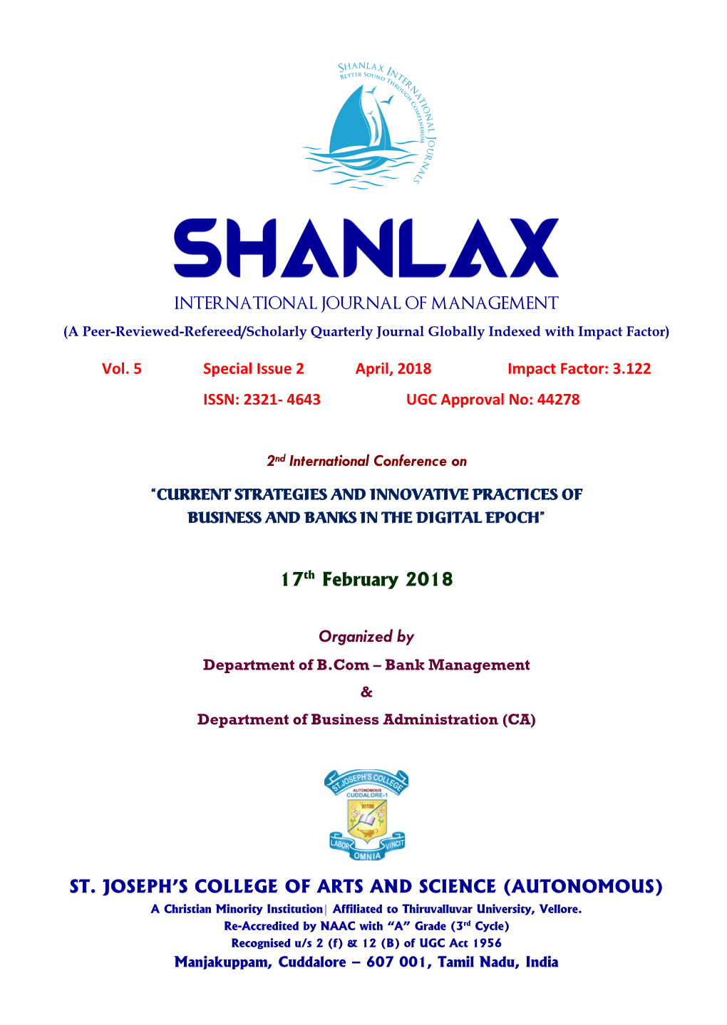 Vol. 5 Special Issue 2 April, 2018 Impact Factor: 3.122 ISSN: 2321- 4643 UGC Approval No: 44278