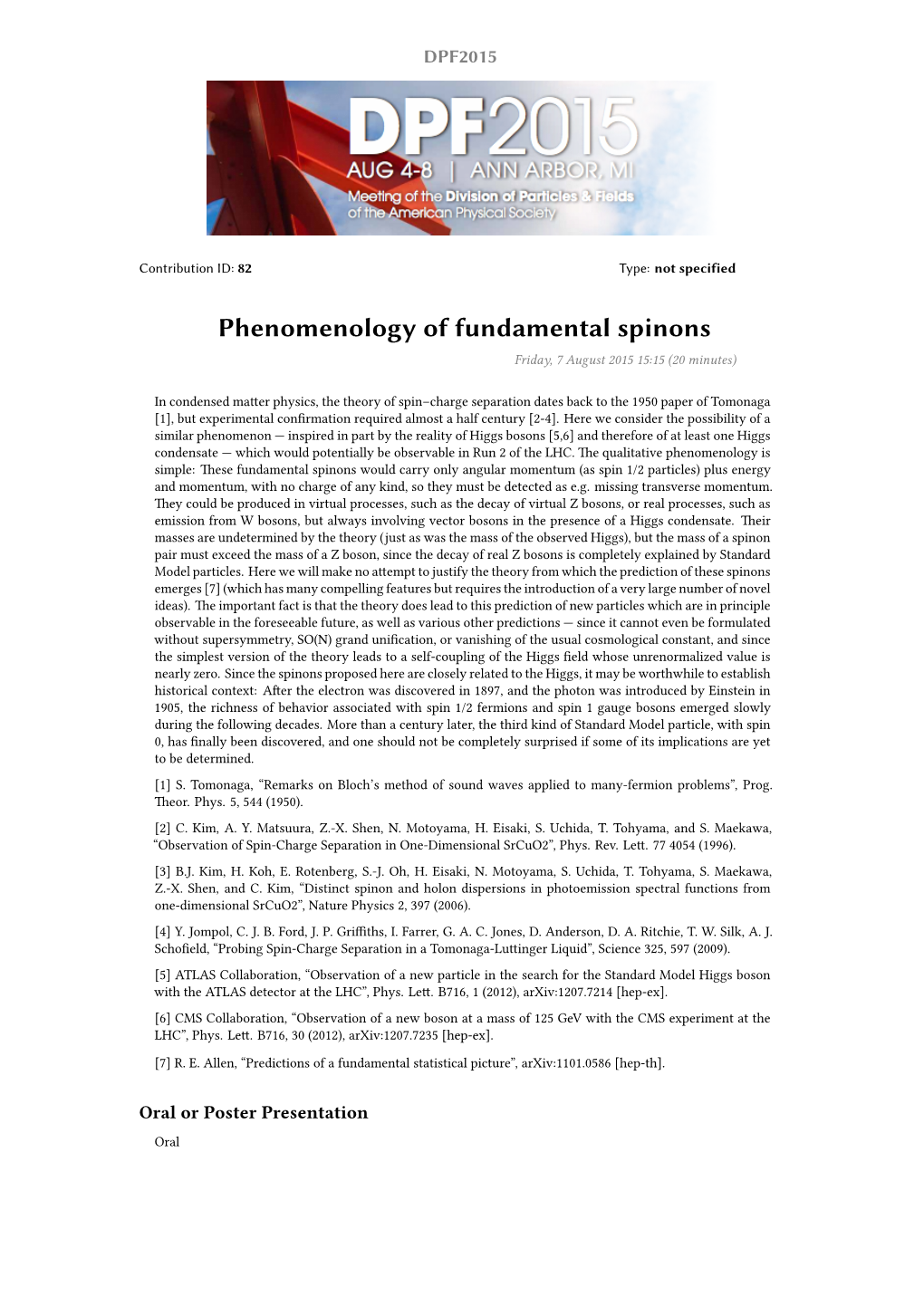 Phenomenology of Fundamental Spinons Friday, 7 August 2015 15:15 (20 Minutes)