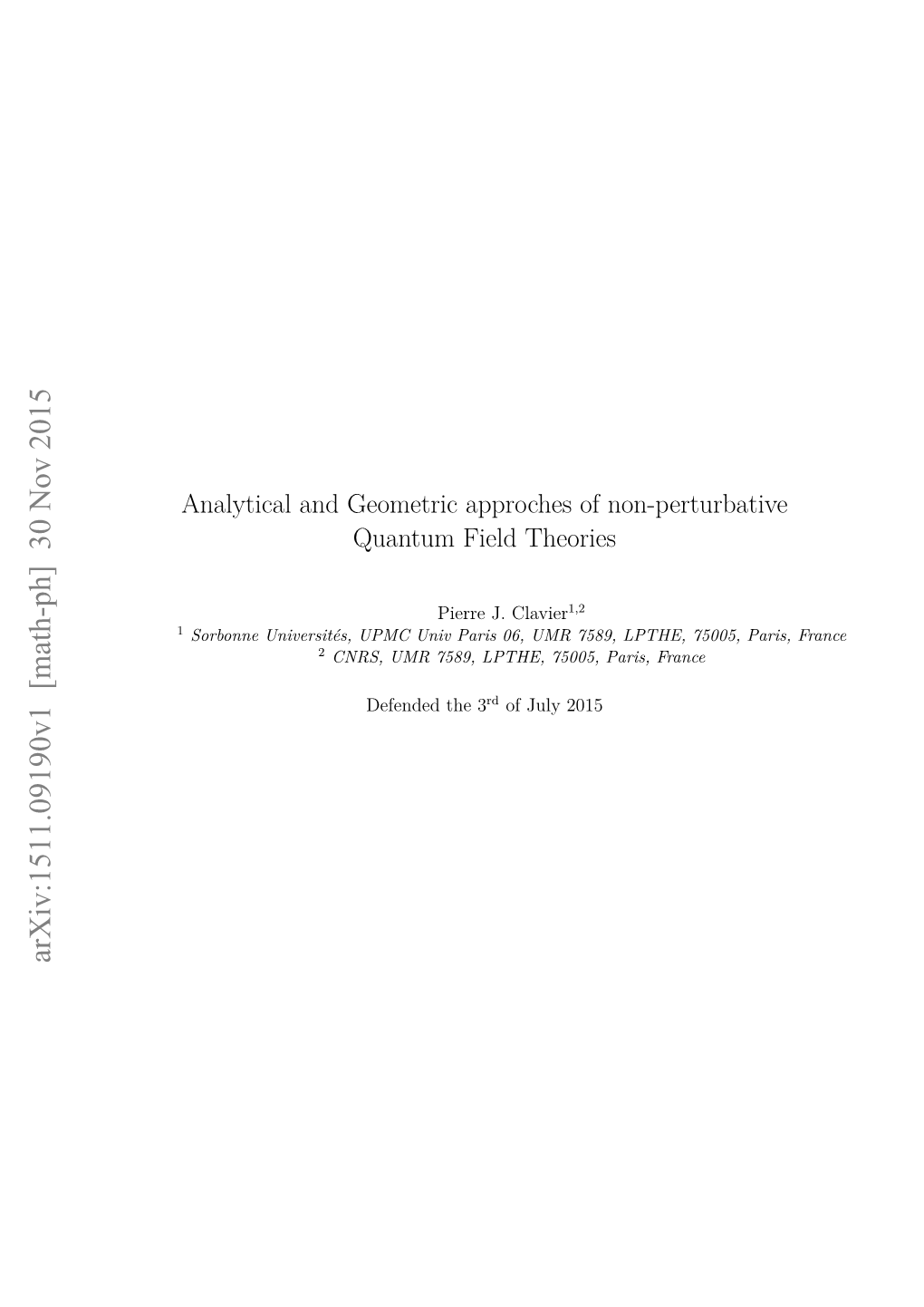 Analytical and Geometric Approches of Non-Perturbative Quantum Field Theories