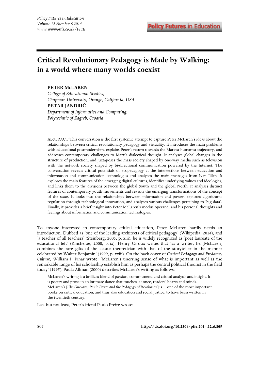 Critical Revolutionary Pedagogy Is Made by Walking: in a World Where Many Worlds Coexist