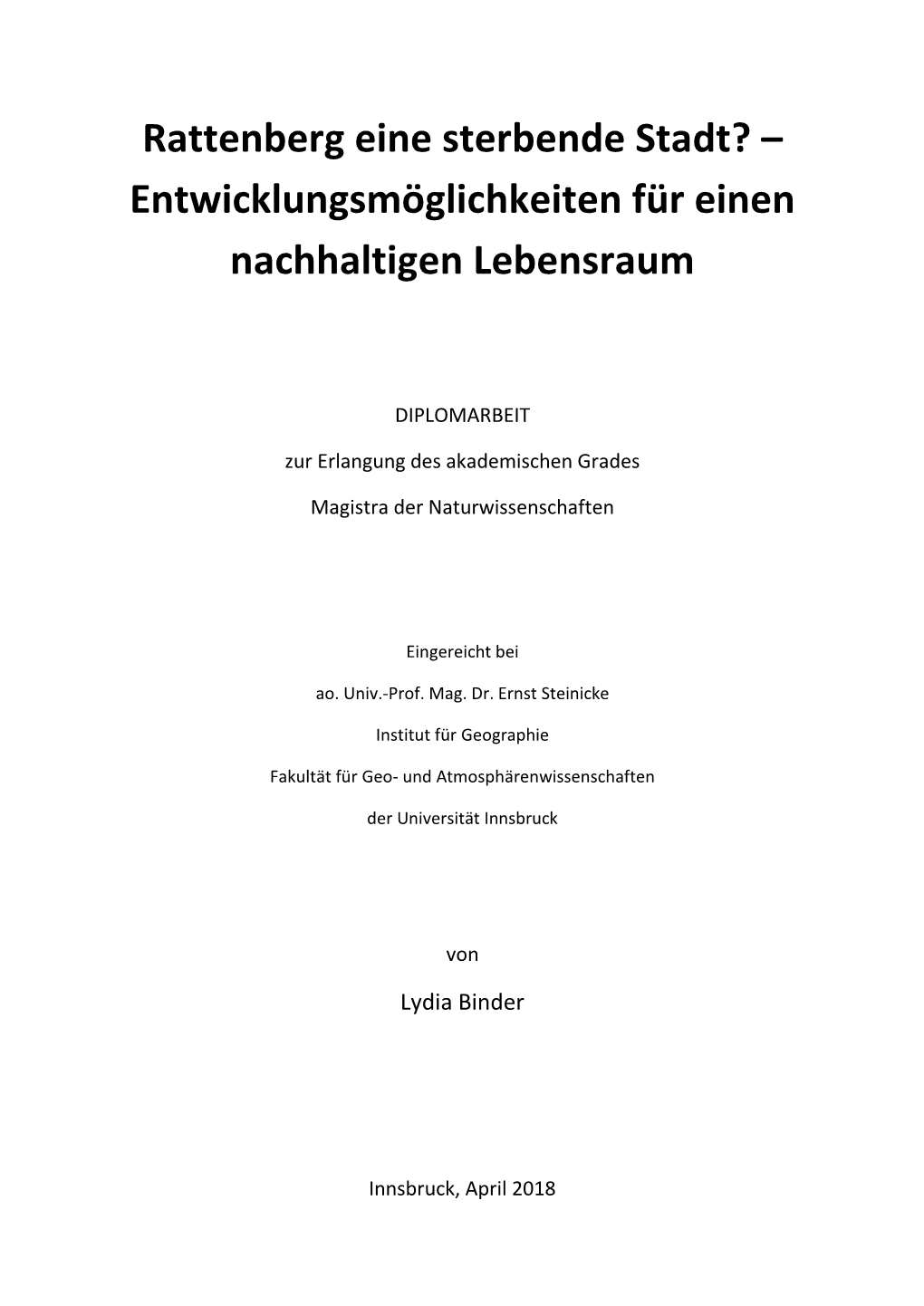 Rattenberg Eine Sterbende Stadt? – Entwicklungsmöglichkeiten Für Einen Nachhaltigen Lebensraum