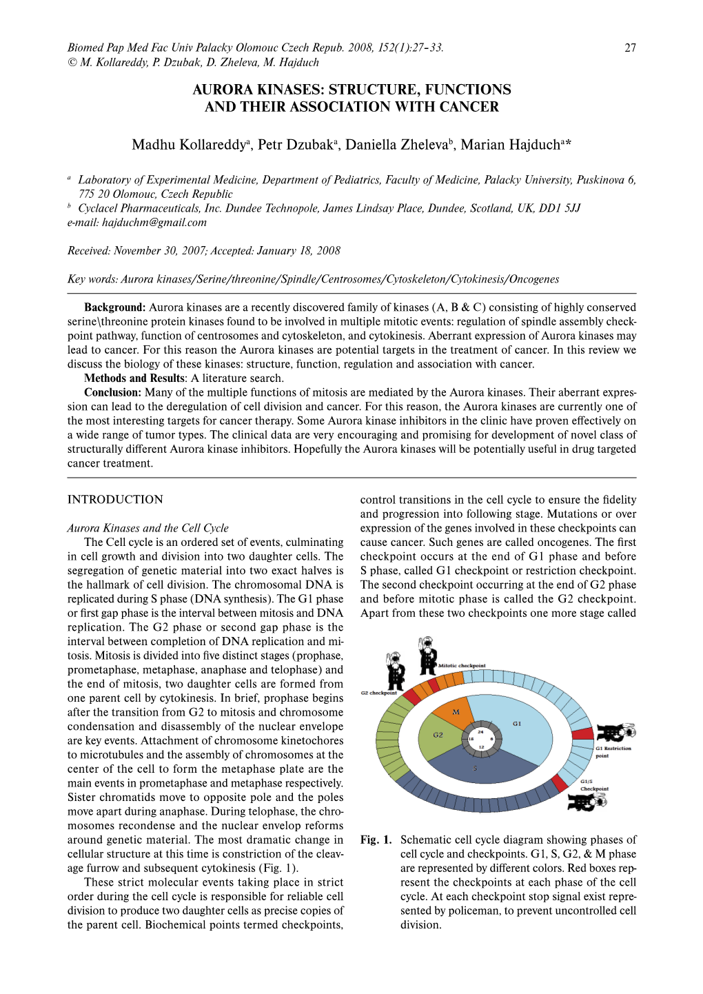 Aurora Kinases: Structure, Functions and Their Association with Cancer