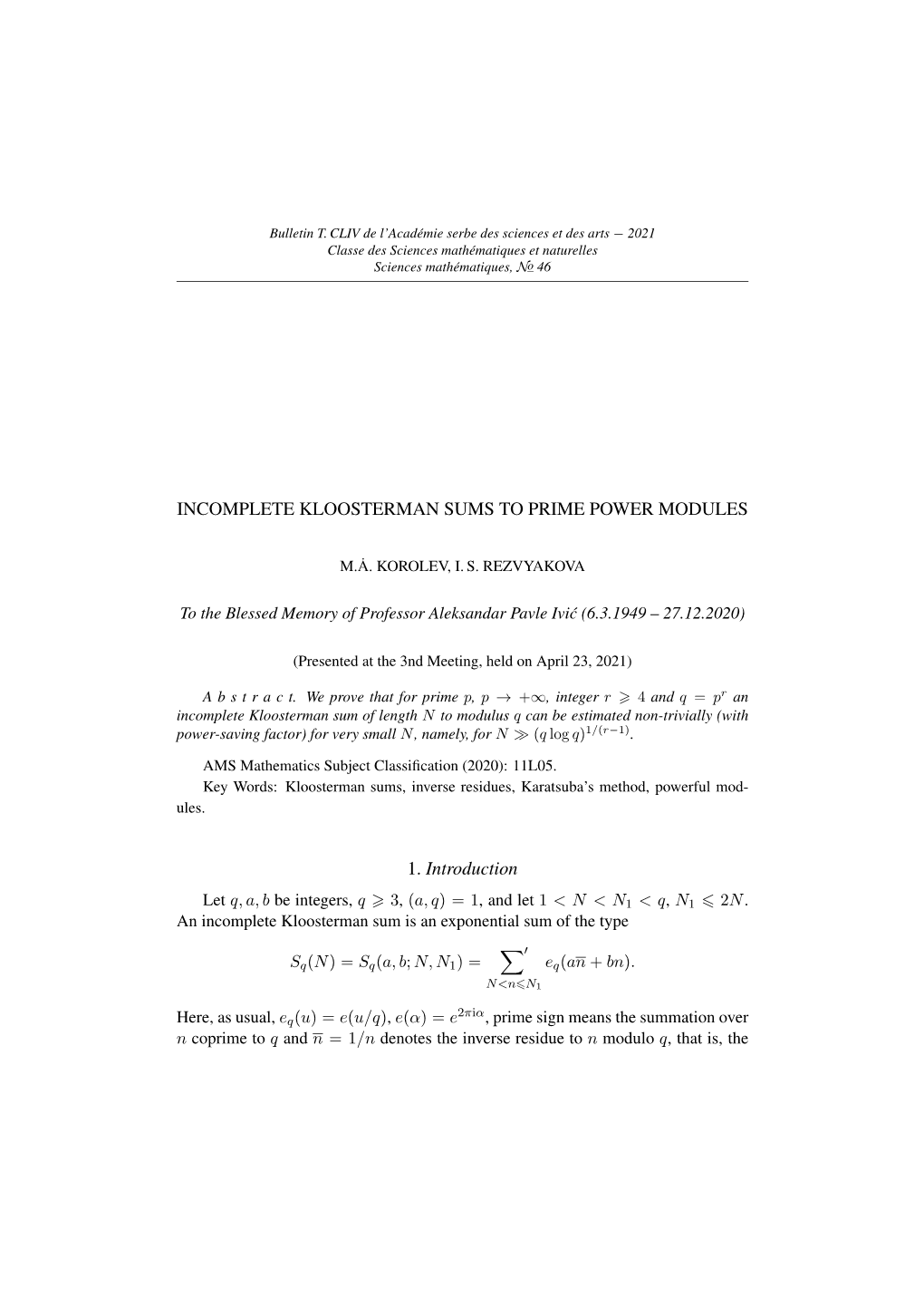 Incomplete Kloosterman Sums to Prime Power Modules