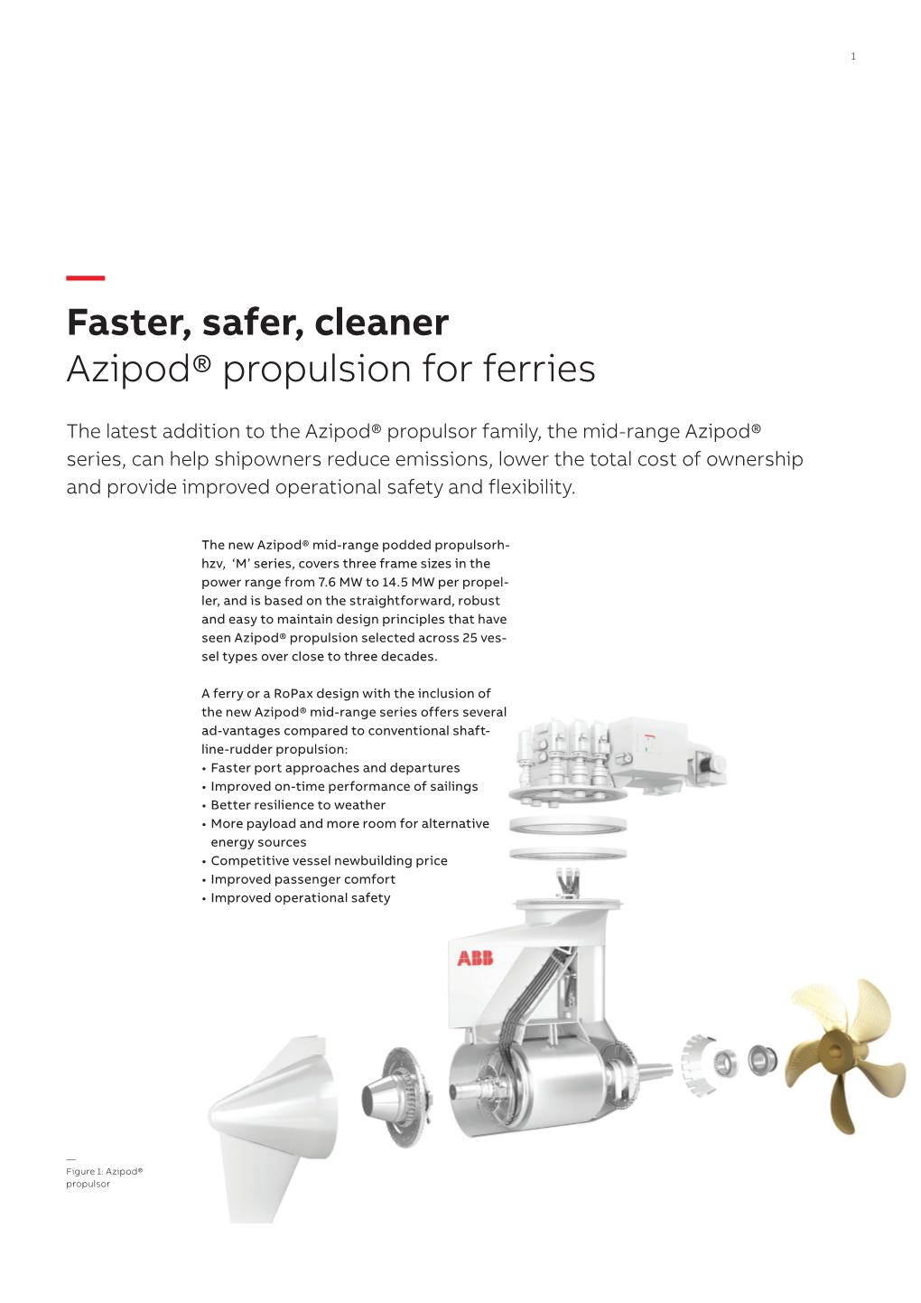 — Faster, Safer, Cleaner Azipod® Propulsion for Ferries