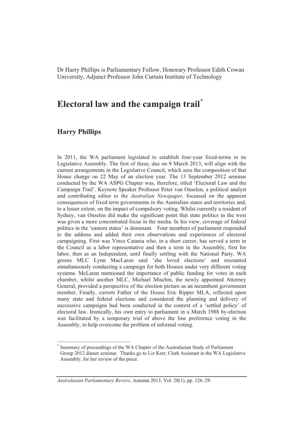 Electoral Law and the Campaign Trail *