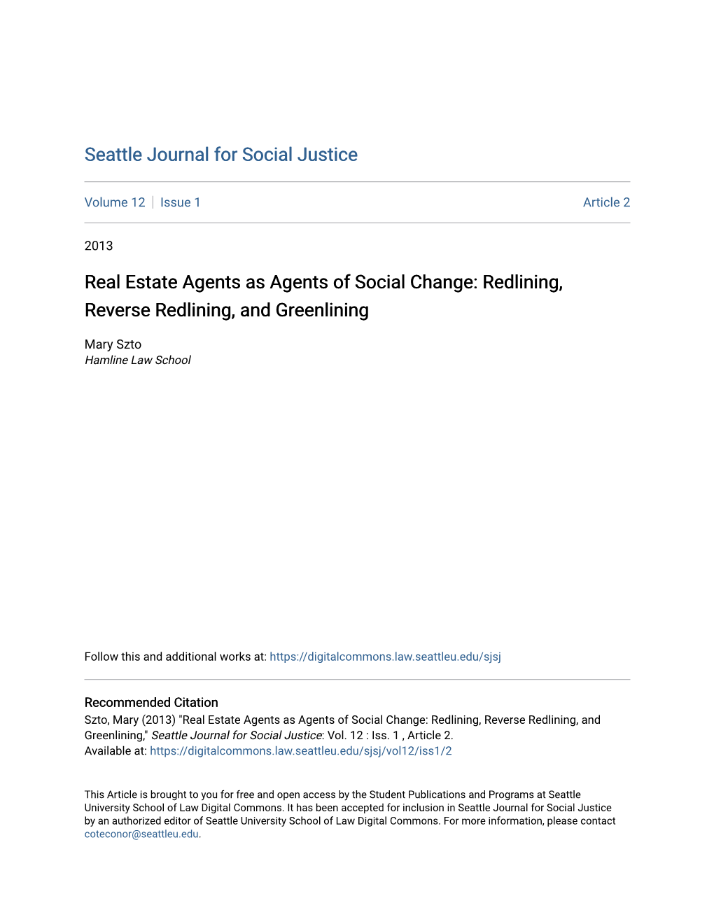 Real Estate Agents As Agents of Social Change: Redlining, Reverse Redlining, and Greenlining