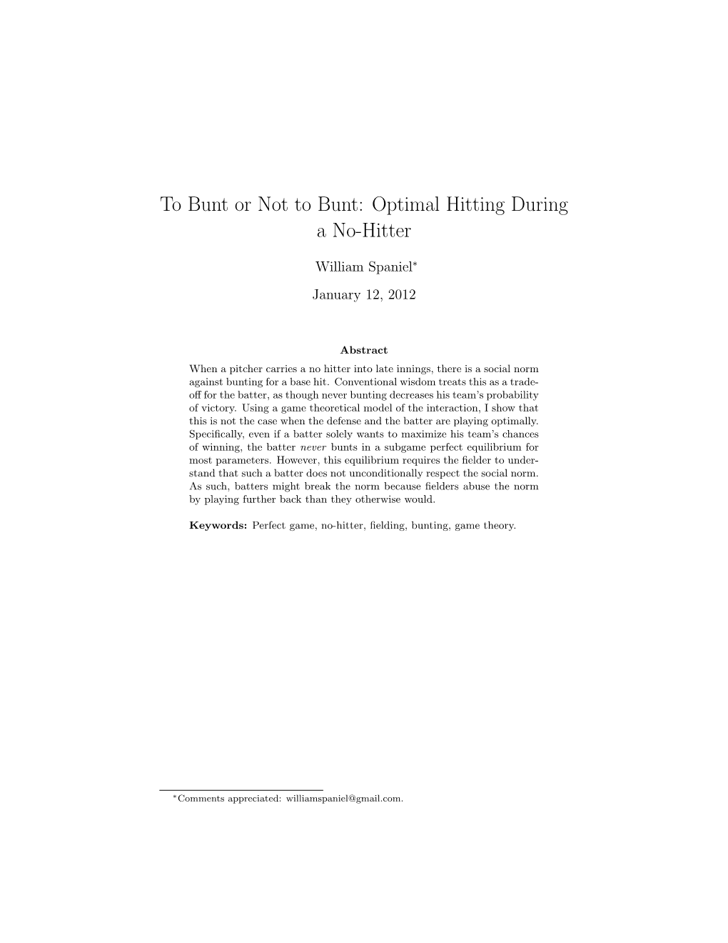 To Bunt Or Not to Bunt: Optimal Hitting During a No-Hitter