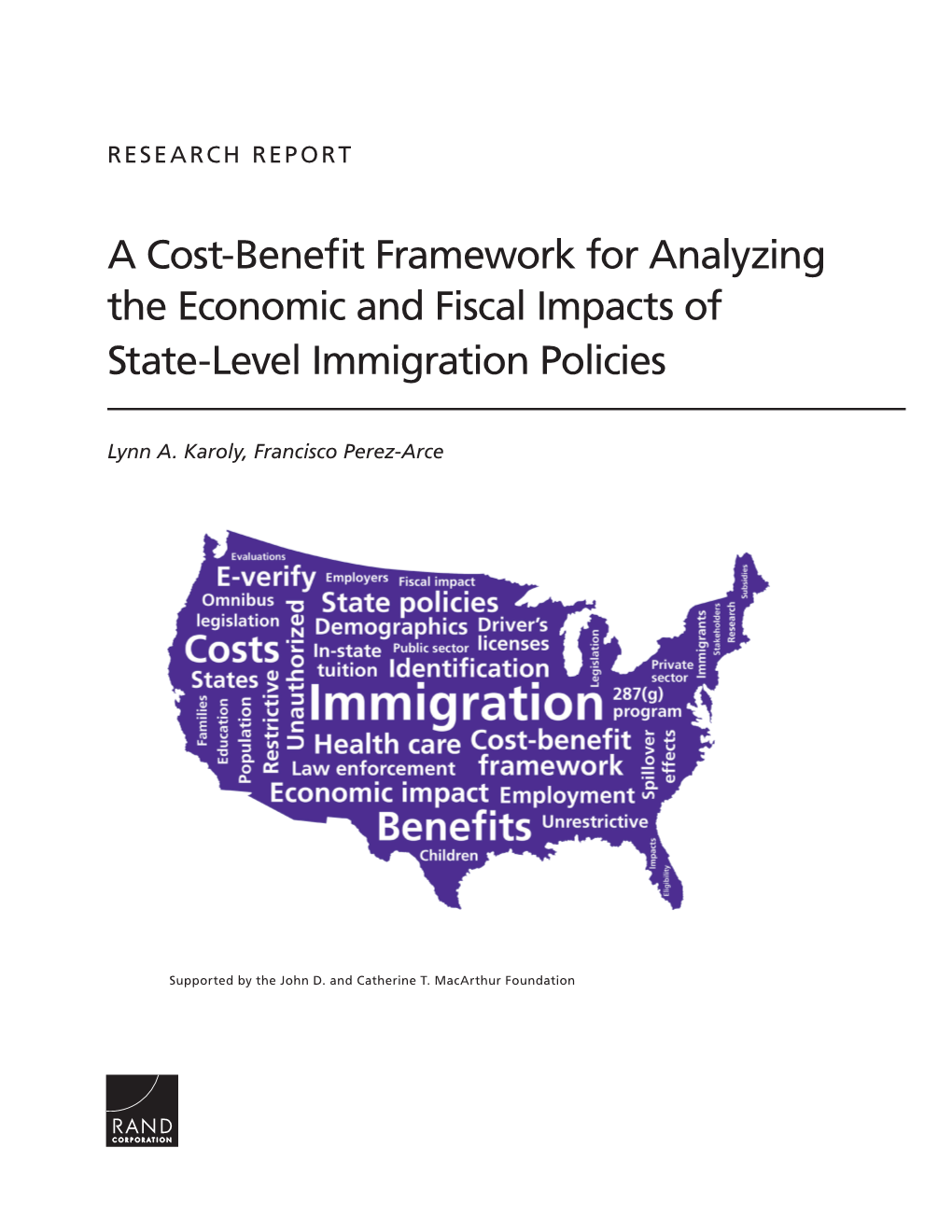 A Cost-Benefit Framework for Analyzing the Economic and Fiscal Impacts of State-Level Immigration Policies