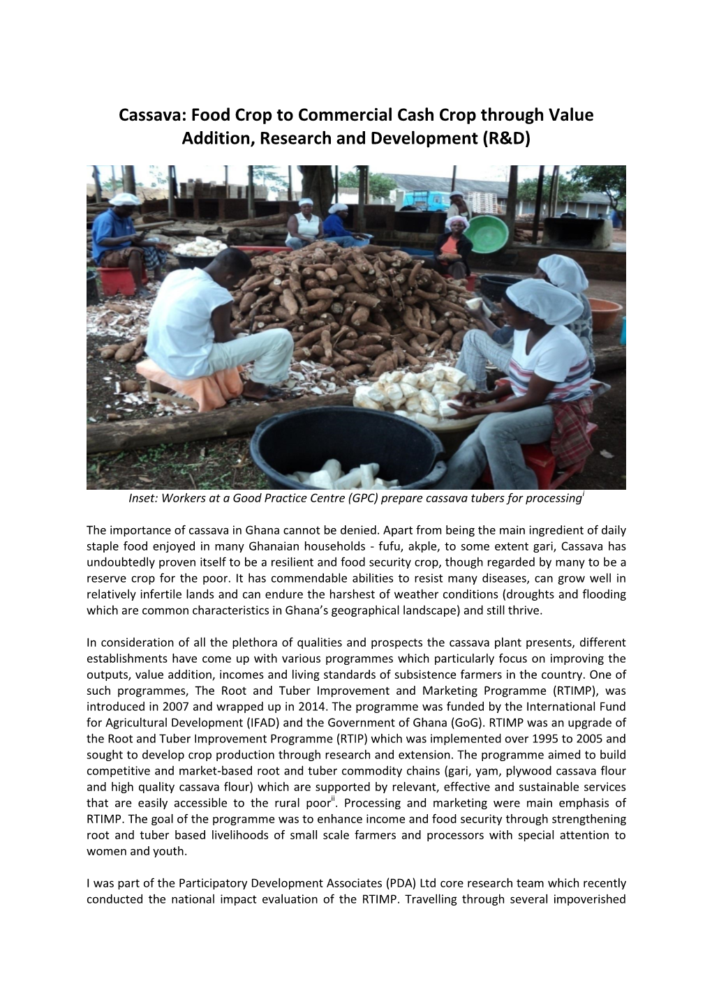 Cassava: Food Crop to Commercial Cash Crop Through Value Addition, Research and Development (R&D)