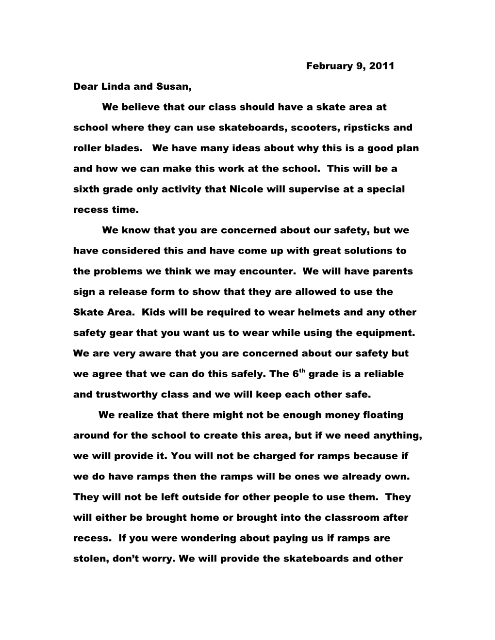 We Should Have a Skate Area at School for the Sixth Grade Using Skate Boards, Scooters