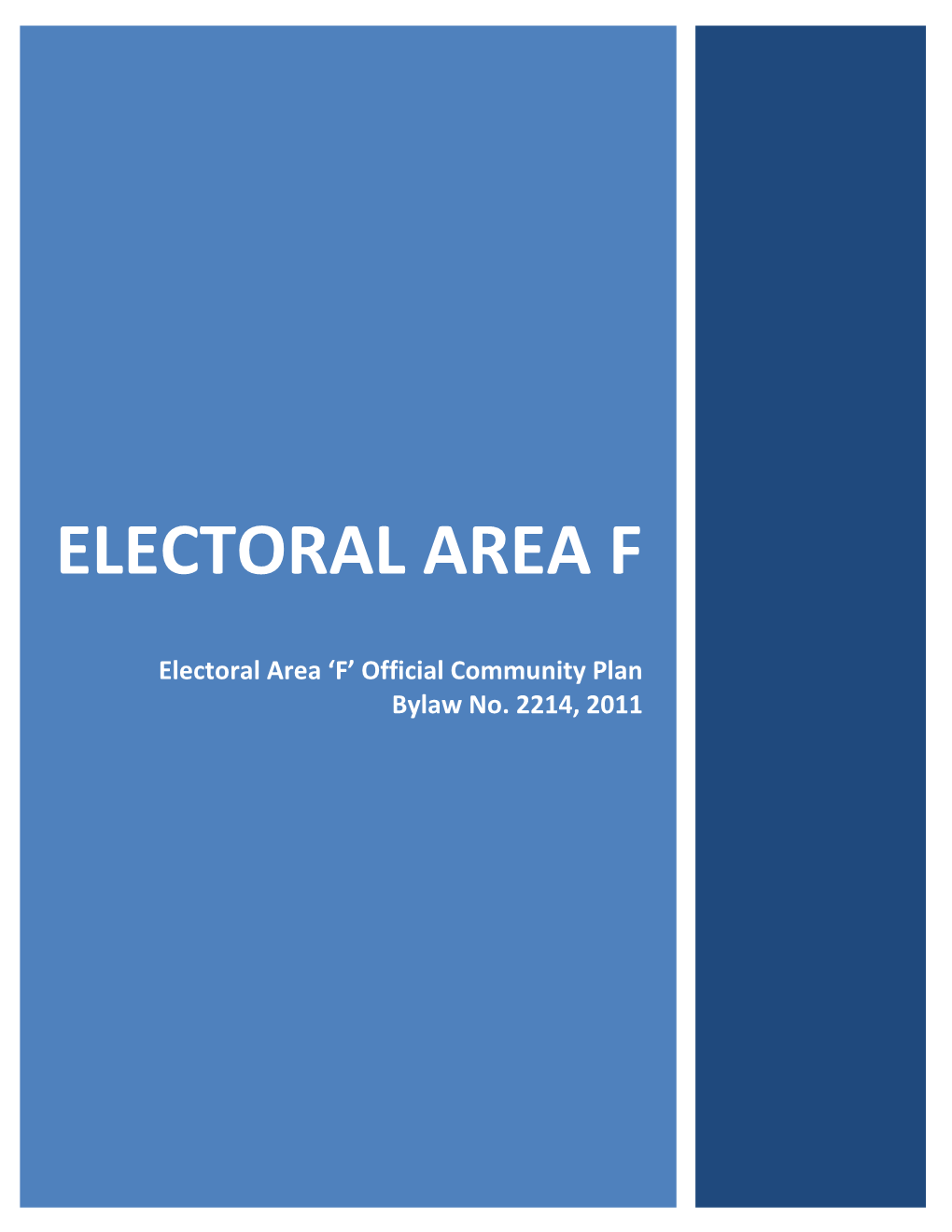 Electoral Area 'F' Official Community Plan Bylaw No. 2214, 2011