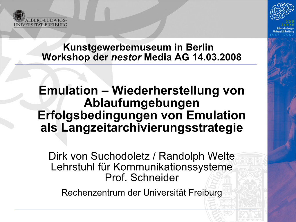 Emulation – Wiederherstellung Von Ablaufumgebungen Erfolgsbedingungen Von Emulation Als Langzeitarchivierungsstrategie