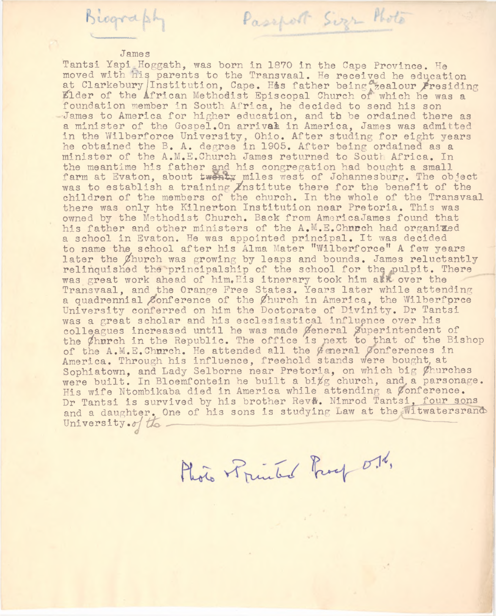 James Tantsi Yapi„Hoggath, Was Born in 1870 in the Cape Province. He Moved with His Parents to the Transvaal. He Received He Education at Clarkebury/Institution, Cape