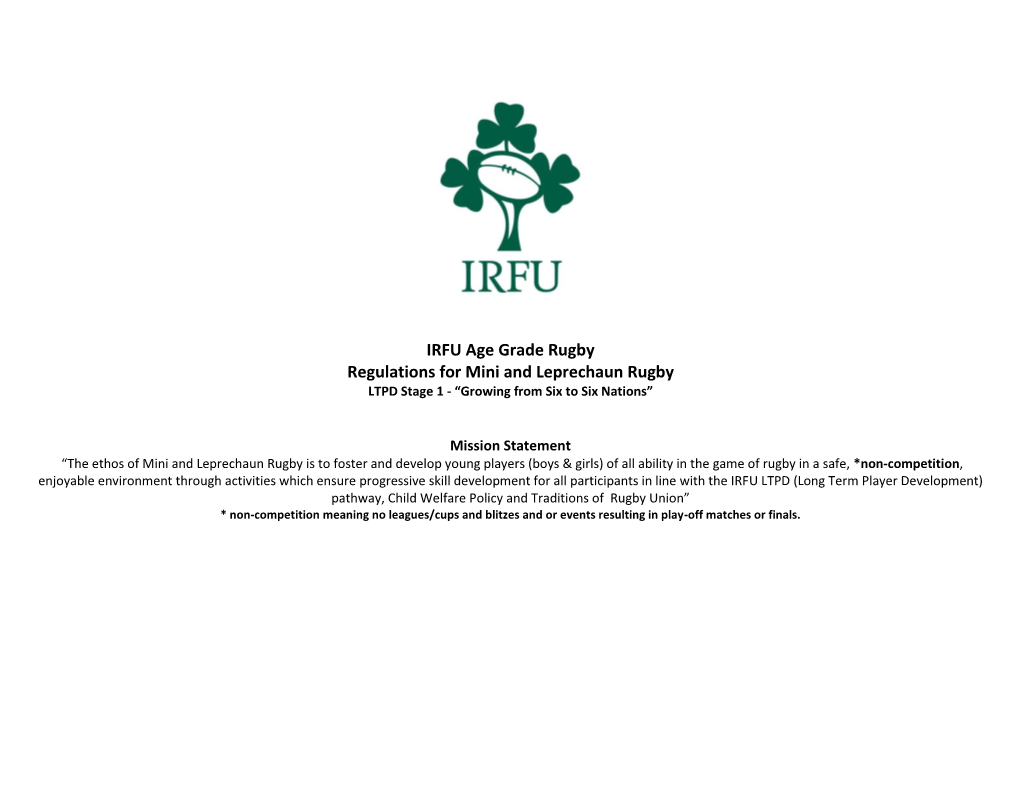 IRFU Age Grade Rugby Regulations for Mini and Leprechaun Rugby LTPD Stage 1 - “Growing from Six to Six Nations”