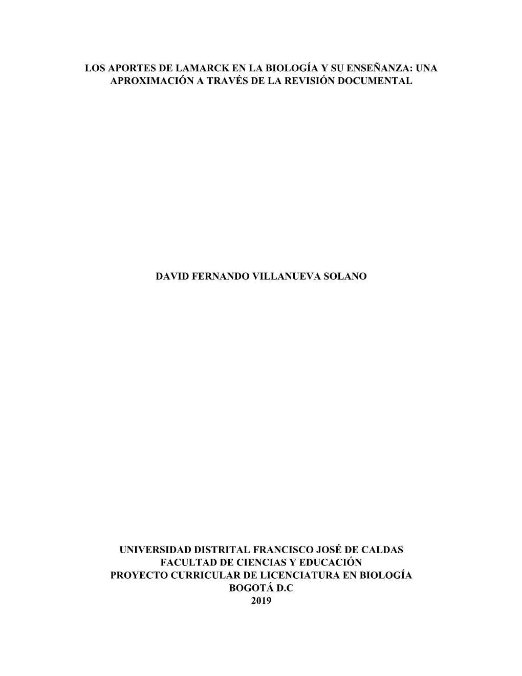 Los Aportes De Lamarck En La Biología Y Su Enseñanza: Una Aproximación a Través De La Revisión Documental David Fernando Vi