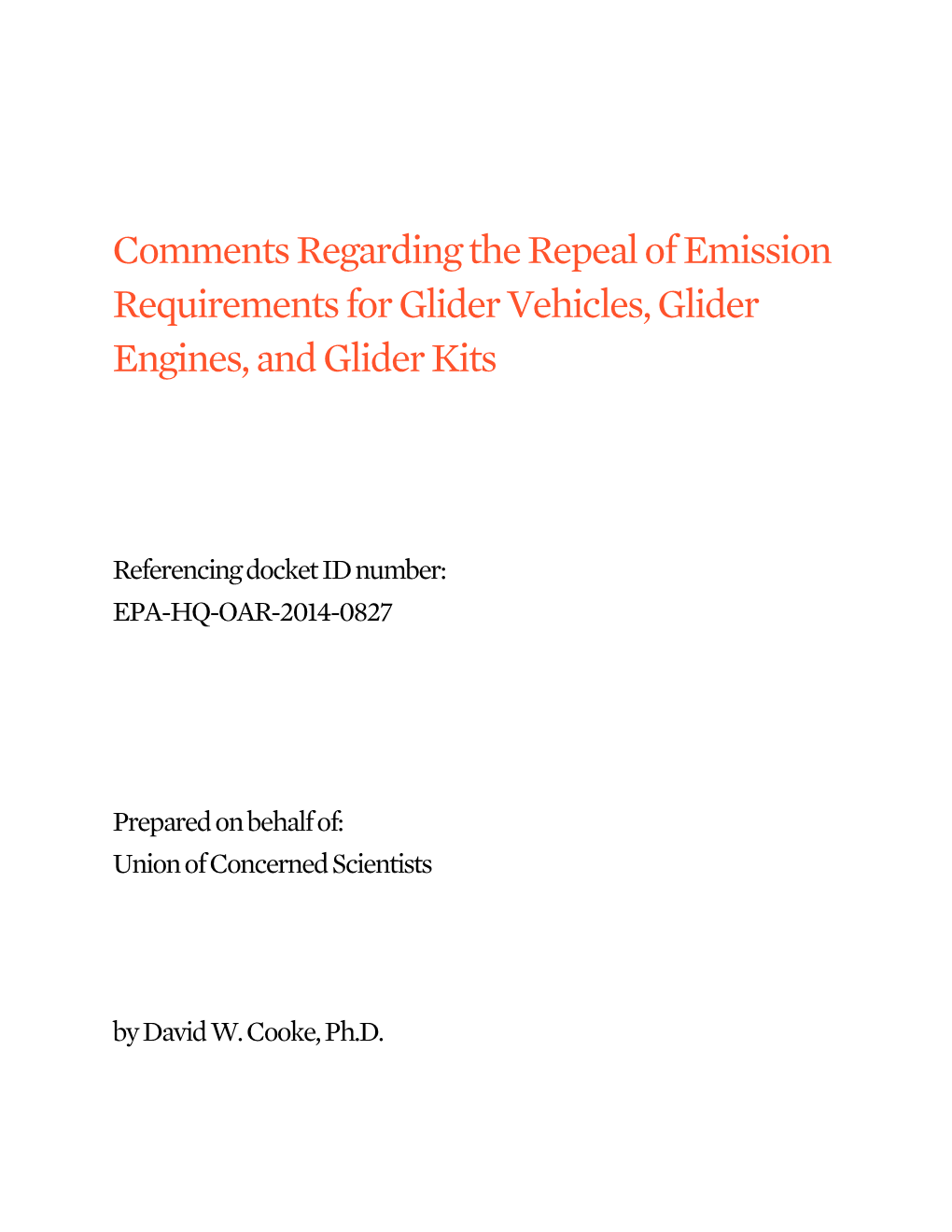 Comments Regarding the Repeal of Emission Requirements for Glider Vehicles, Glider Engines, and Glider Kits