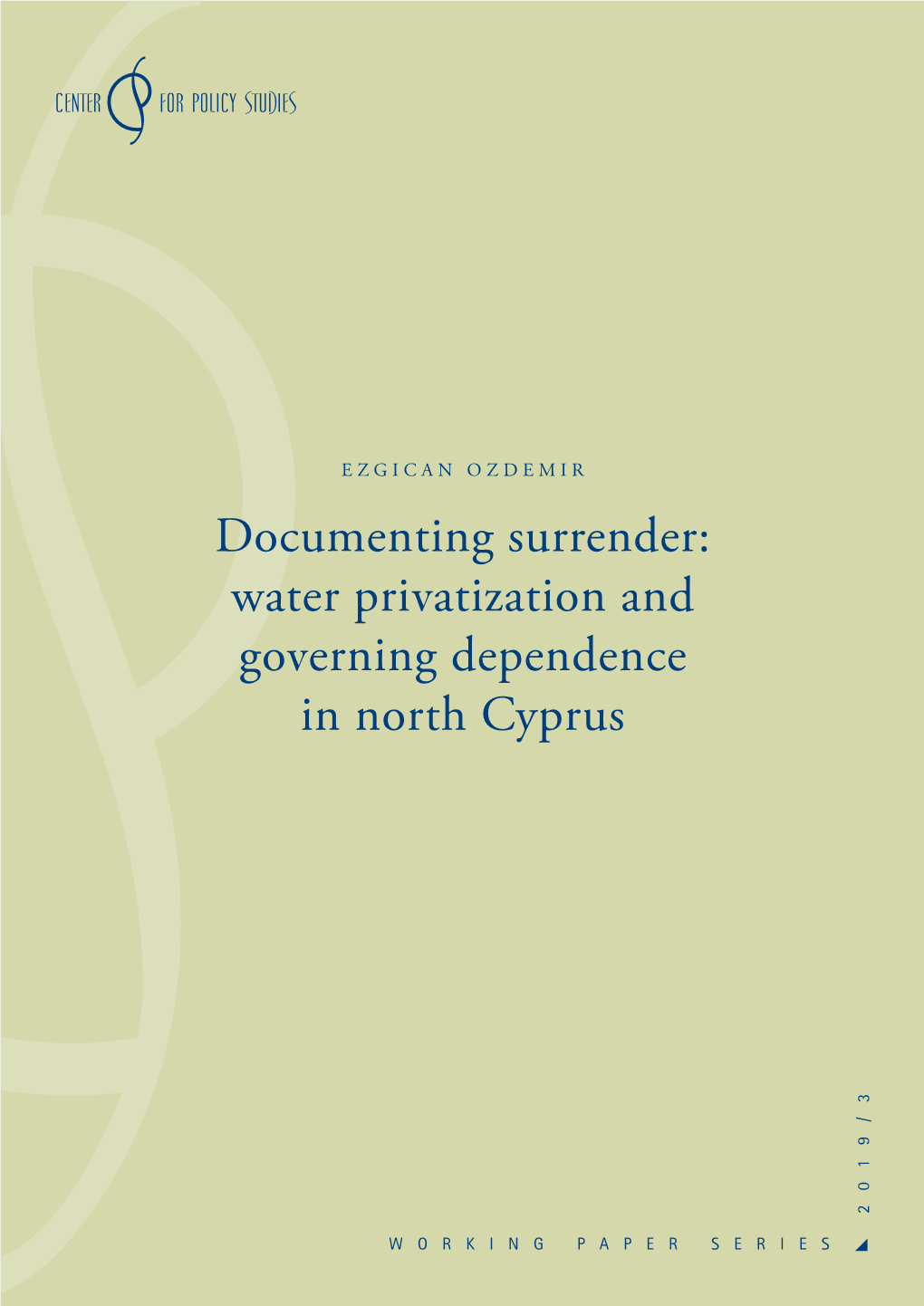 Water Privatization and Governing Dependence in North Cyprus 2019/3