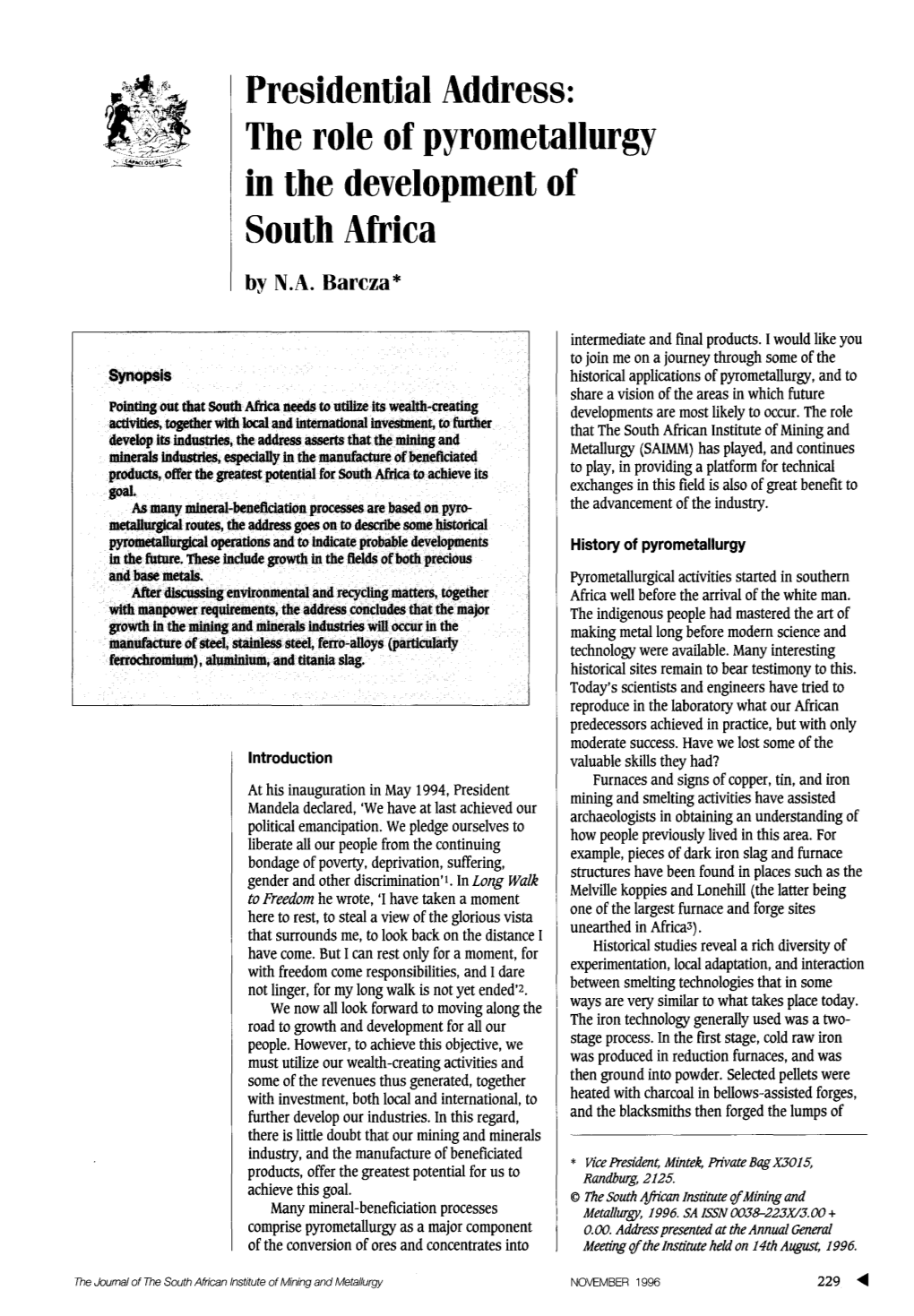 Presidential Address: the Role of Pyrometallurgy in the Development of South Africa Purified Iron Into Artifacts