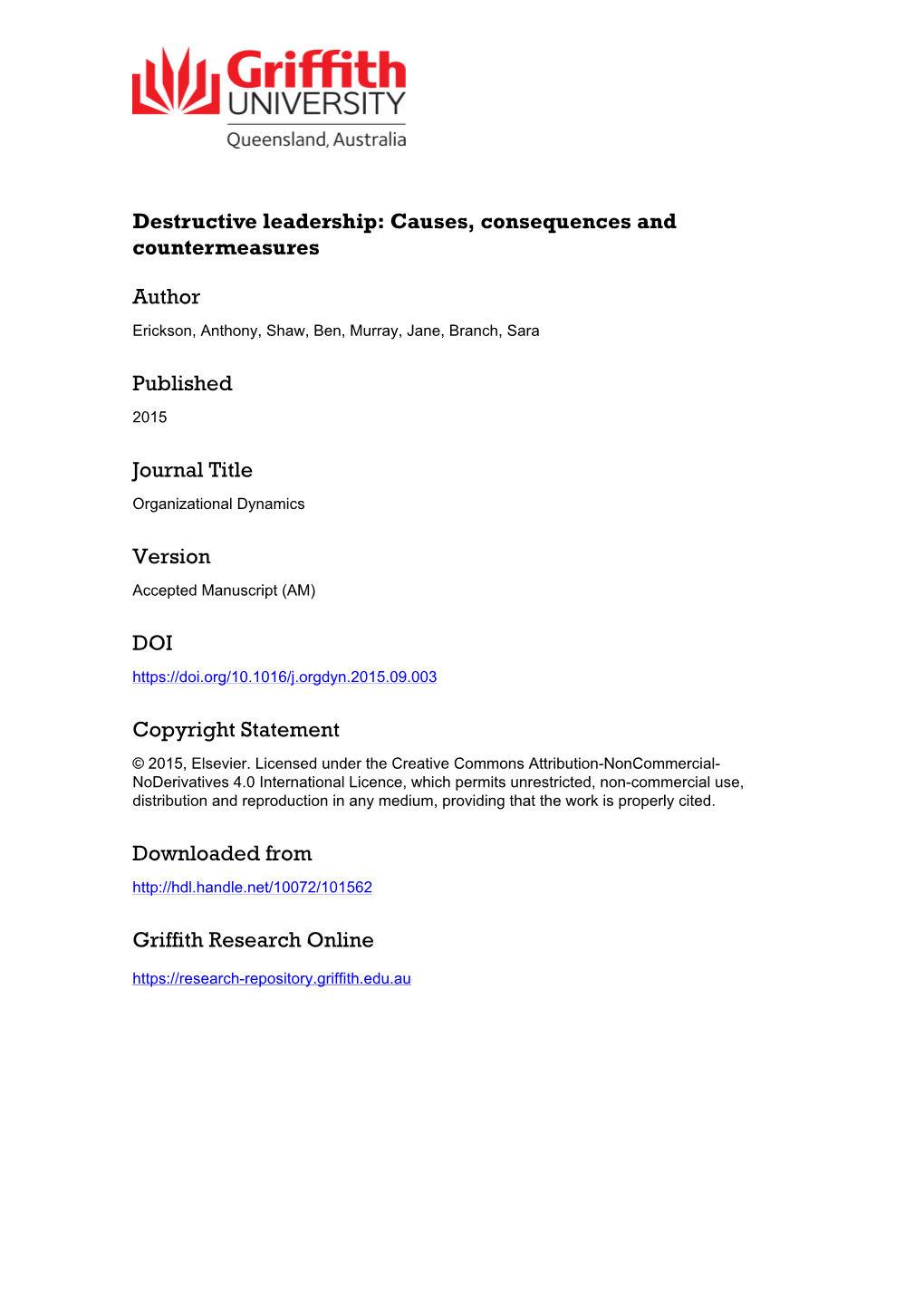 Destructive Leadership: Causes, Consequences and Countermeasures