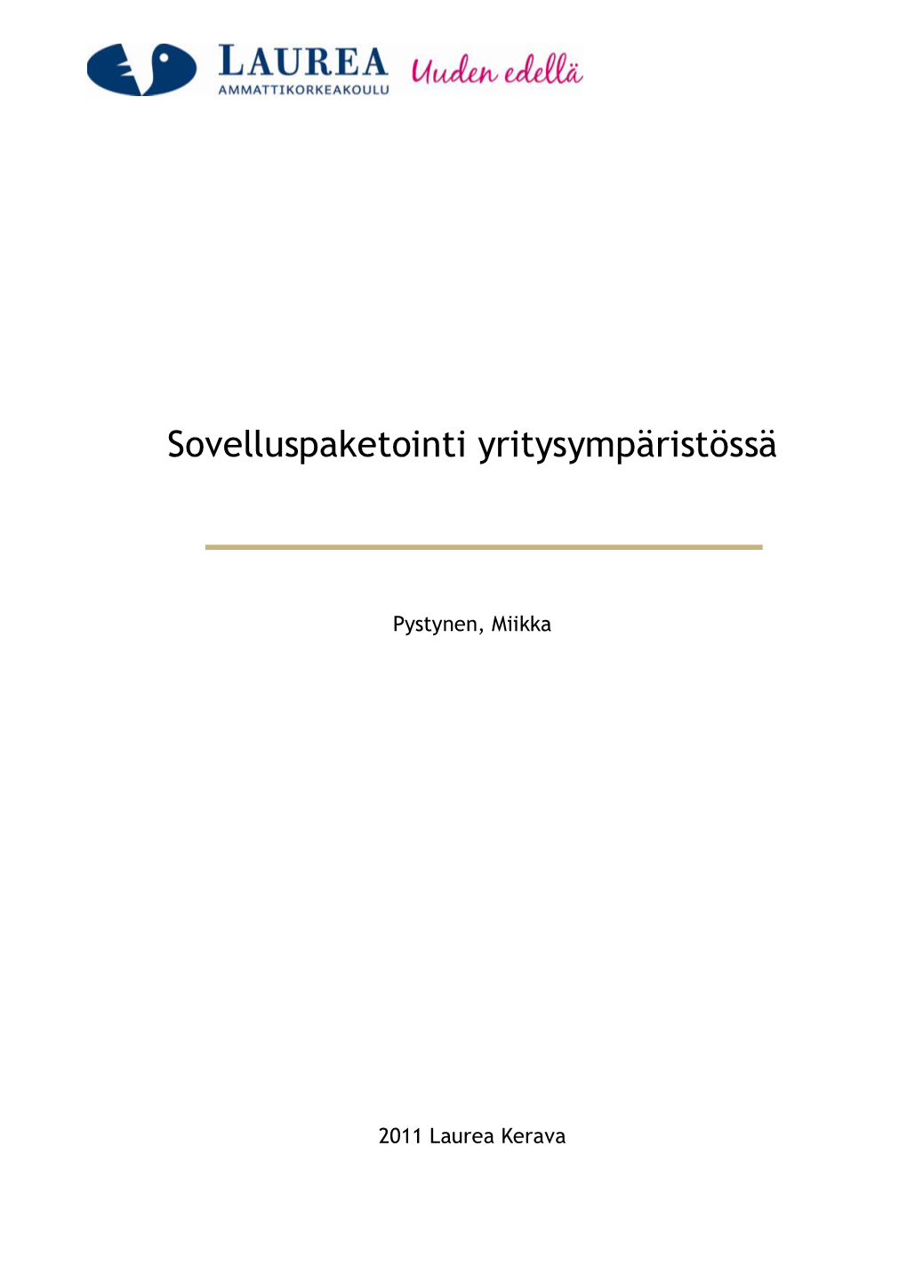 Sovelluspaketointi Yritysympäristössä