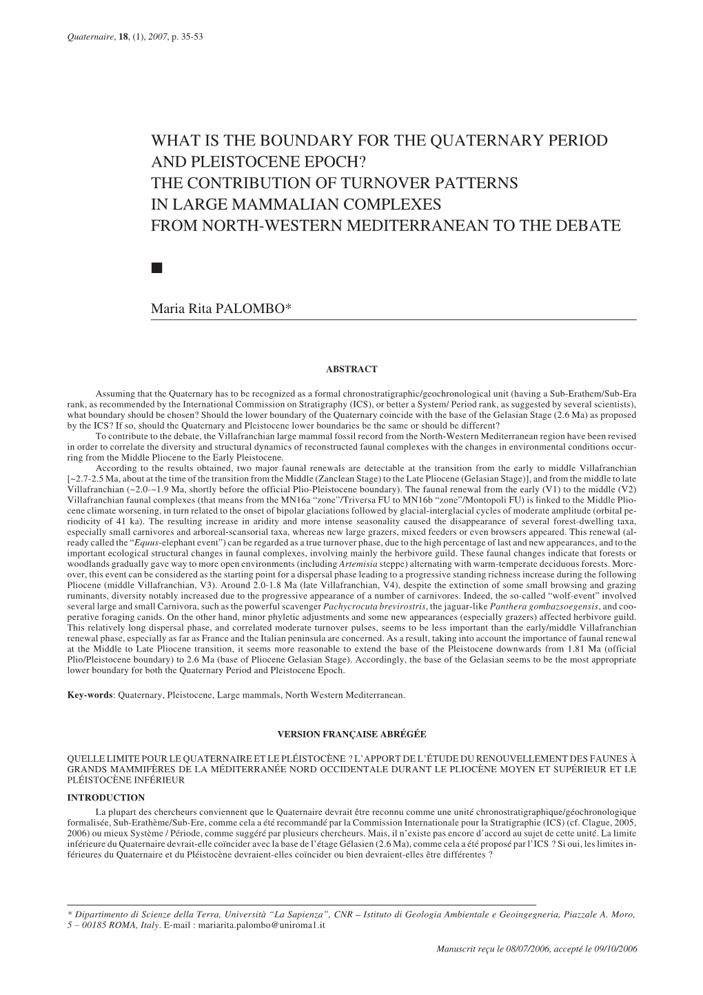 What Is the Boundary for the Quaternary Period and Pleistocene Epoch? the Contribution of Turnover Patterns in Large Mammalian C