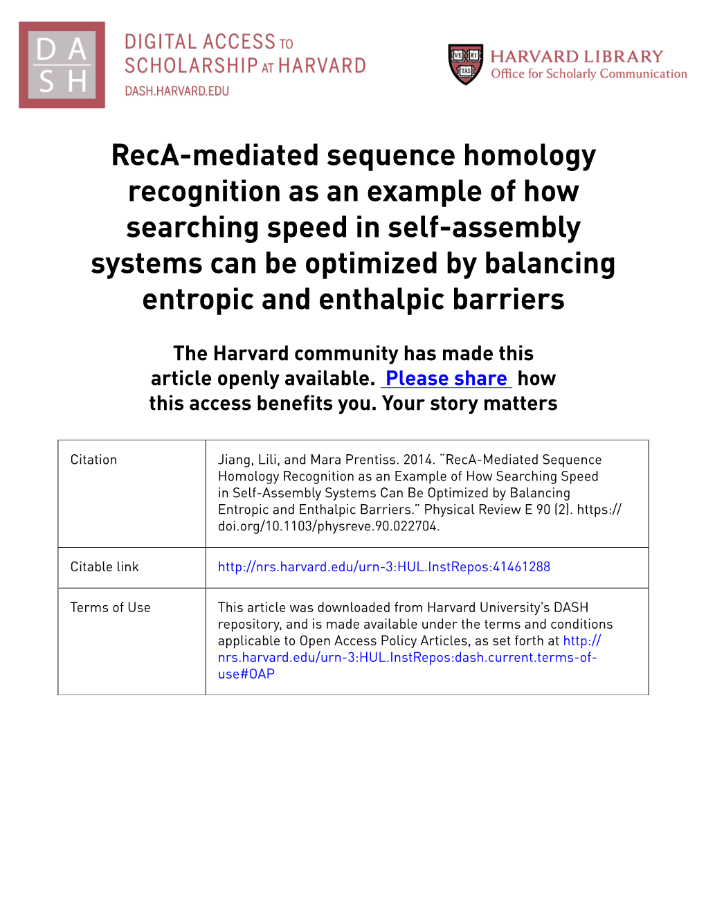 Reca-Mediated Sequence Homology Recognition As an Example of How