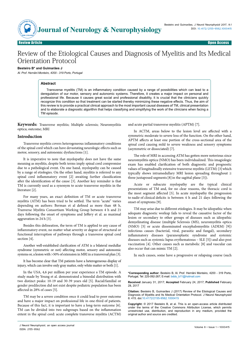Review of the Etiological Causes and Diagnosis of Myelitis and Its Medical Orientation Protocol Besteiro B* and Guimarães J Al