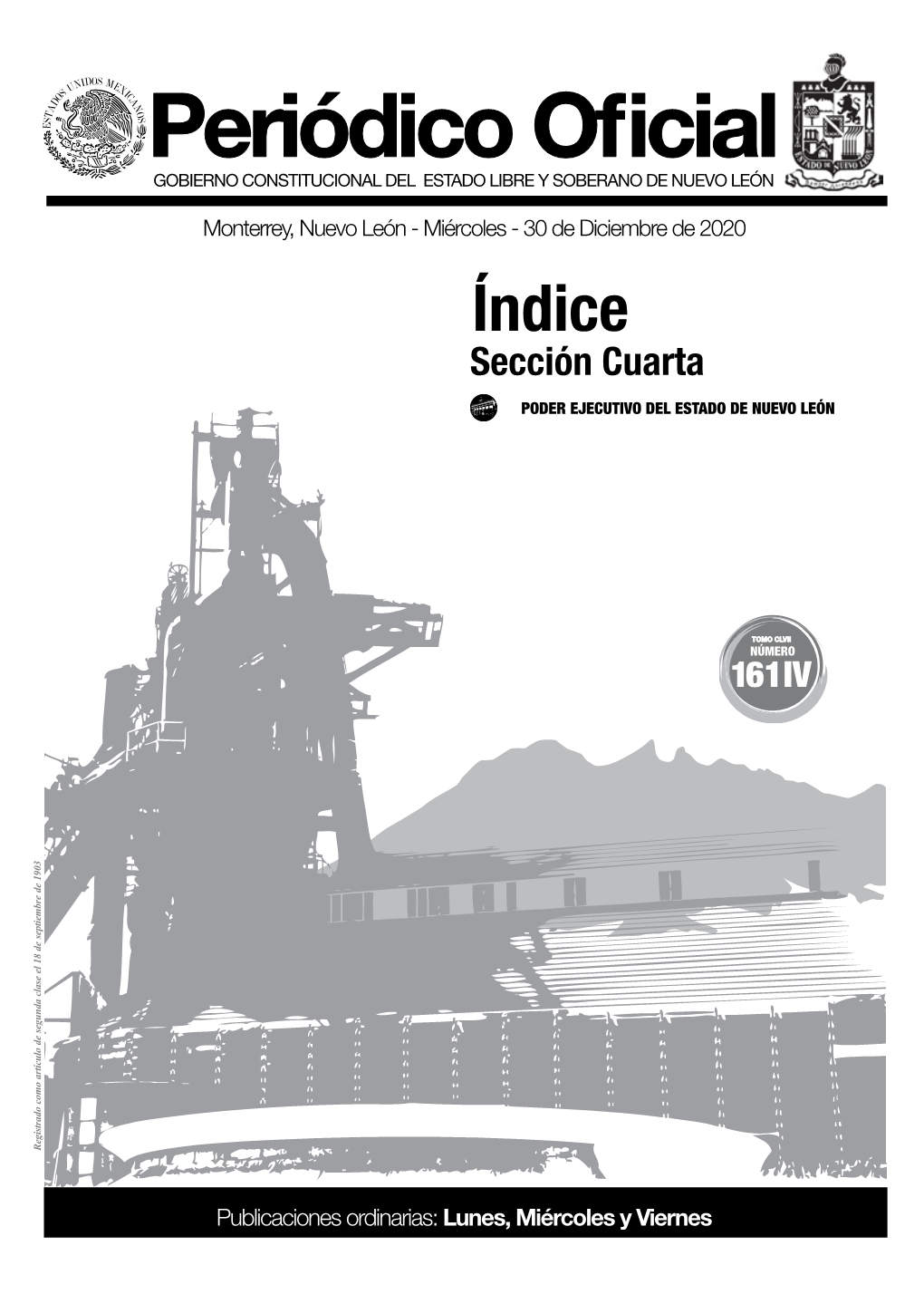 Periódico Oficial GOBIERNO CONSTITUCIONAL DEL ESTADO LIBRE Y SOBERANO DE NUEVO LEÓN