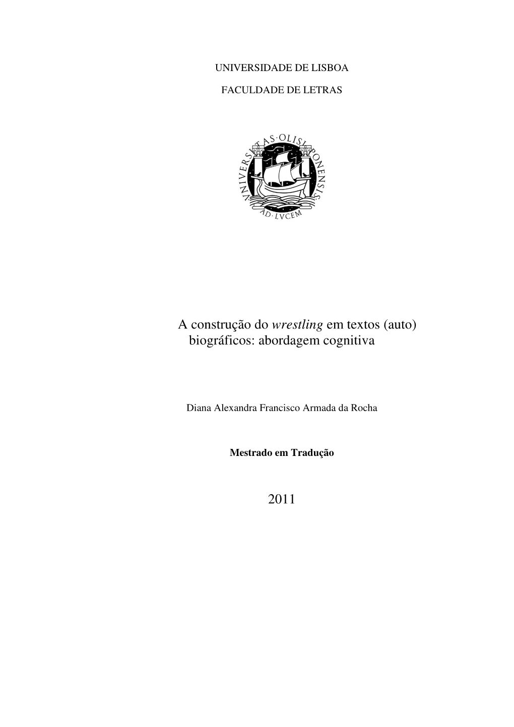 A Construção Do Wrestling Em Textos (Auto) Biográficos: Abordagem Cognitiva