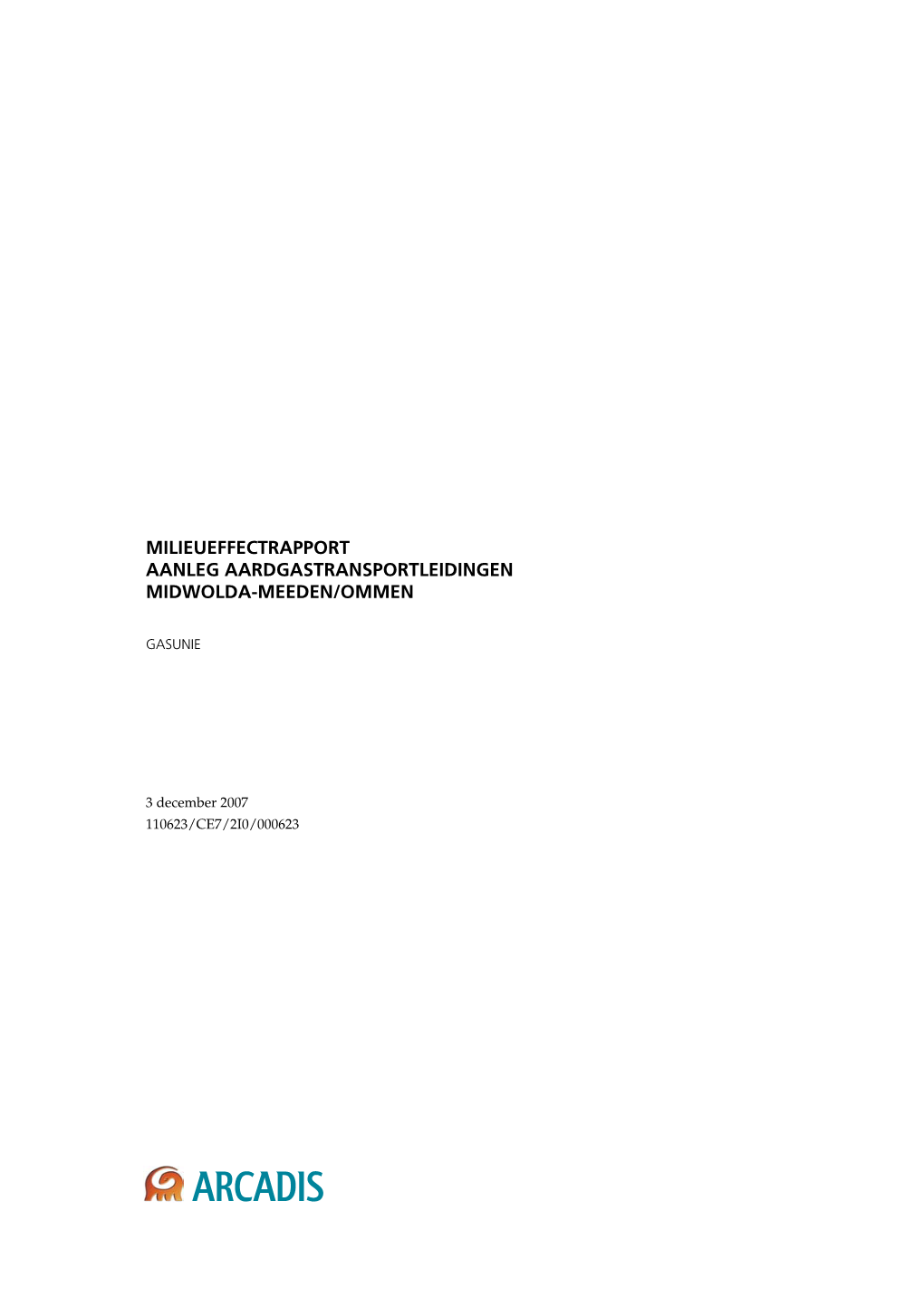 Milieueffectrapport Aanleg Aardgastransportleidingen Midwolda-Meeden/Ommen