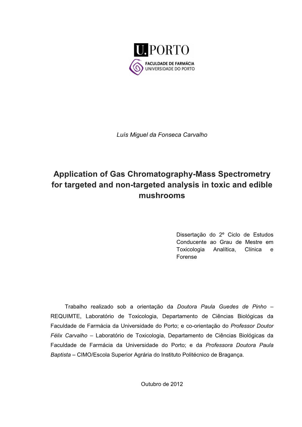 Application of Gas Chromatography-Mass Spectrometry for Targeted and Non-Targeted Analysis in Toxic and Edible Mushrooms