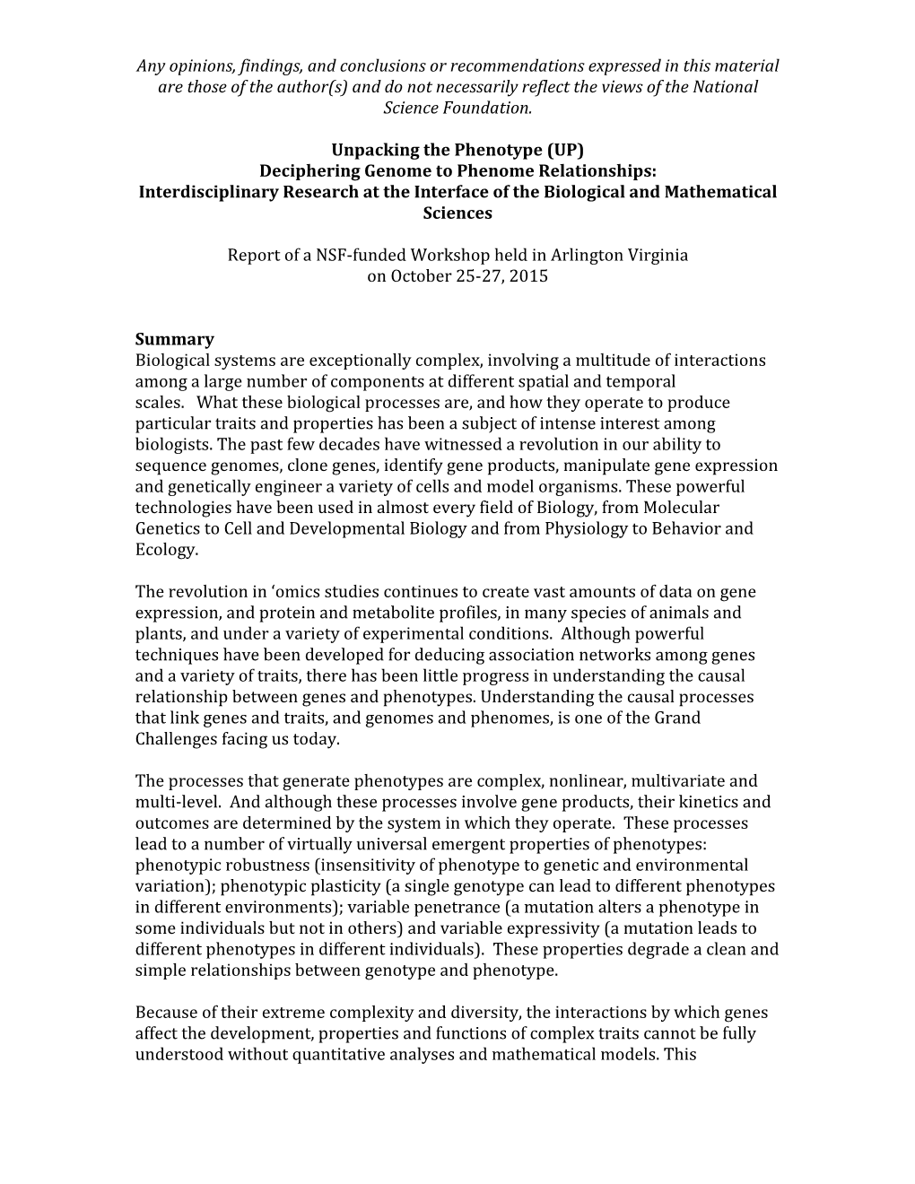 Deciphering Genome-To-Phenome Relationships