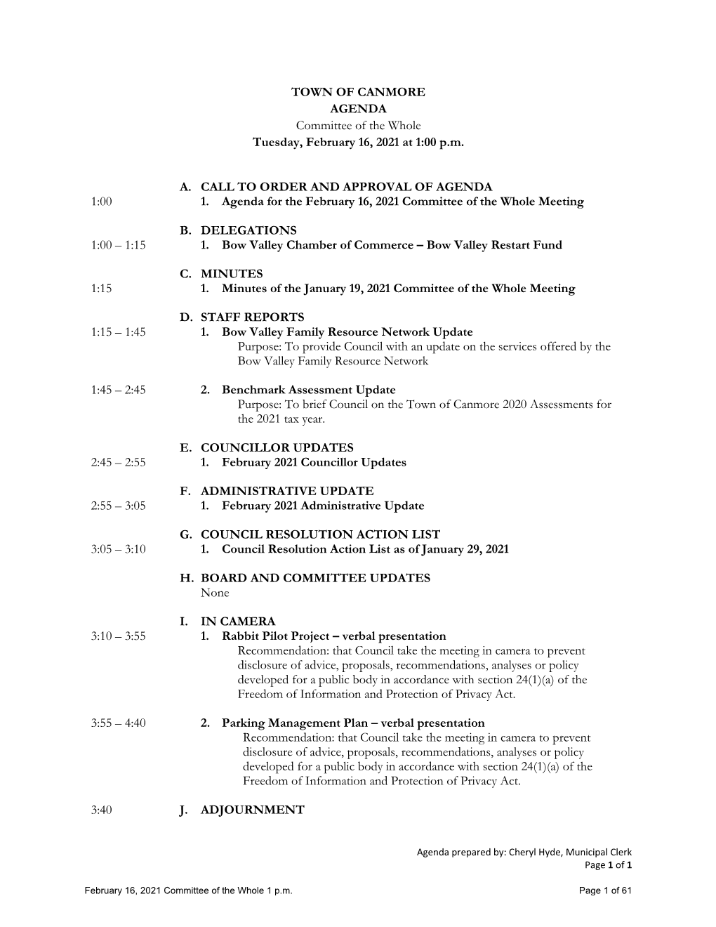 TOWN of CANMORE AGENDA Committee of the Whole Tuesday, February 16, 2021 at 1:00 P.M