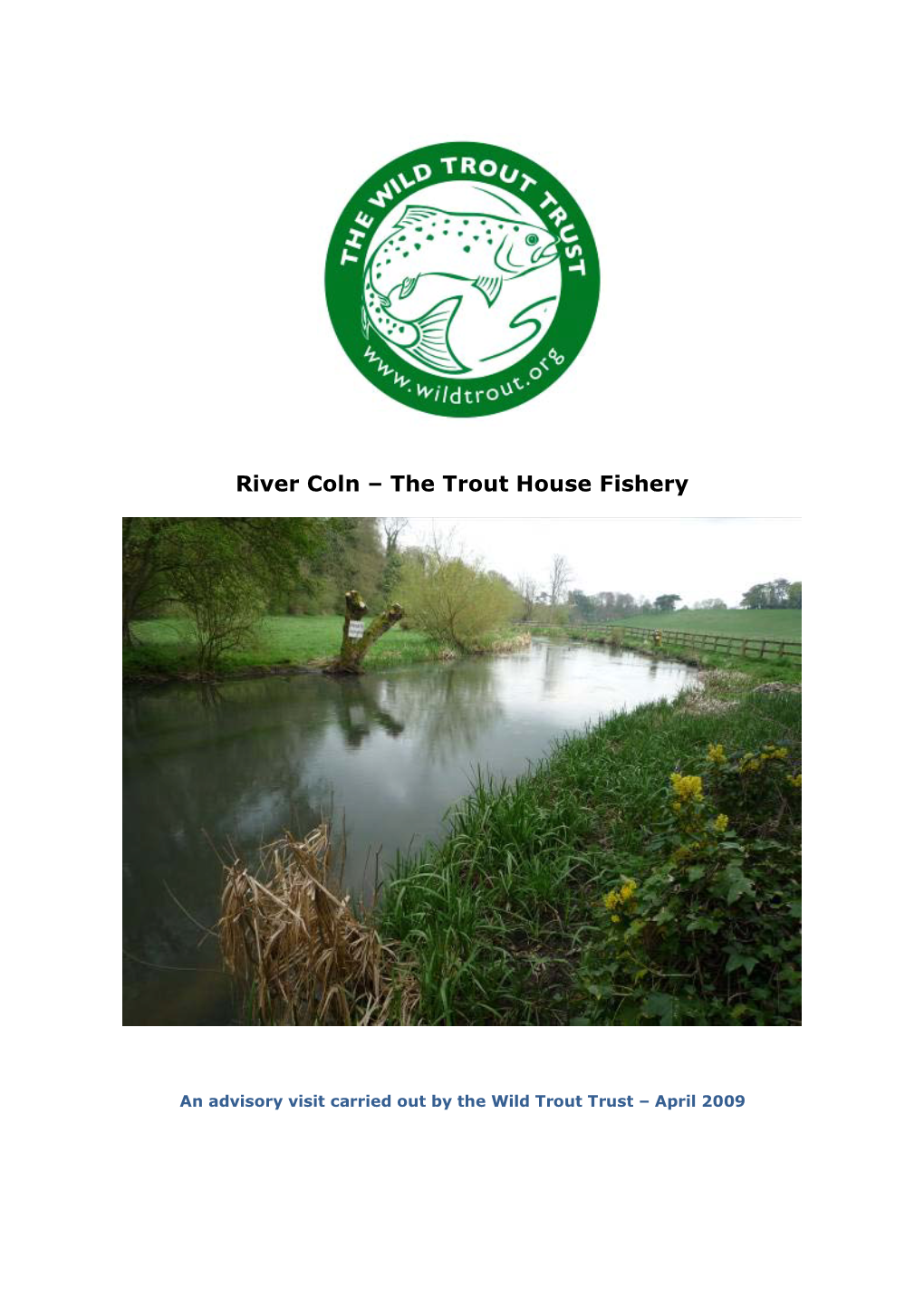 River Coln – the Trout House Fishery
